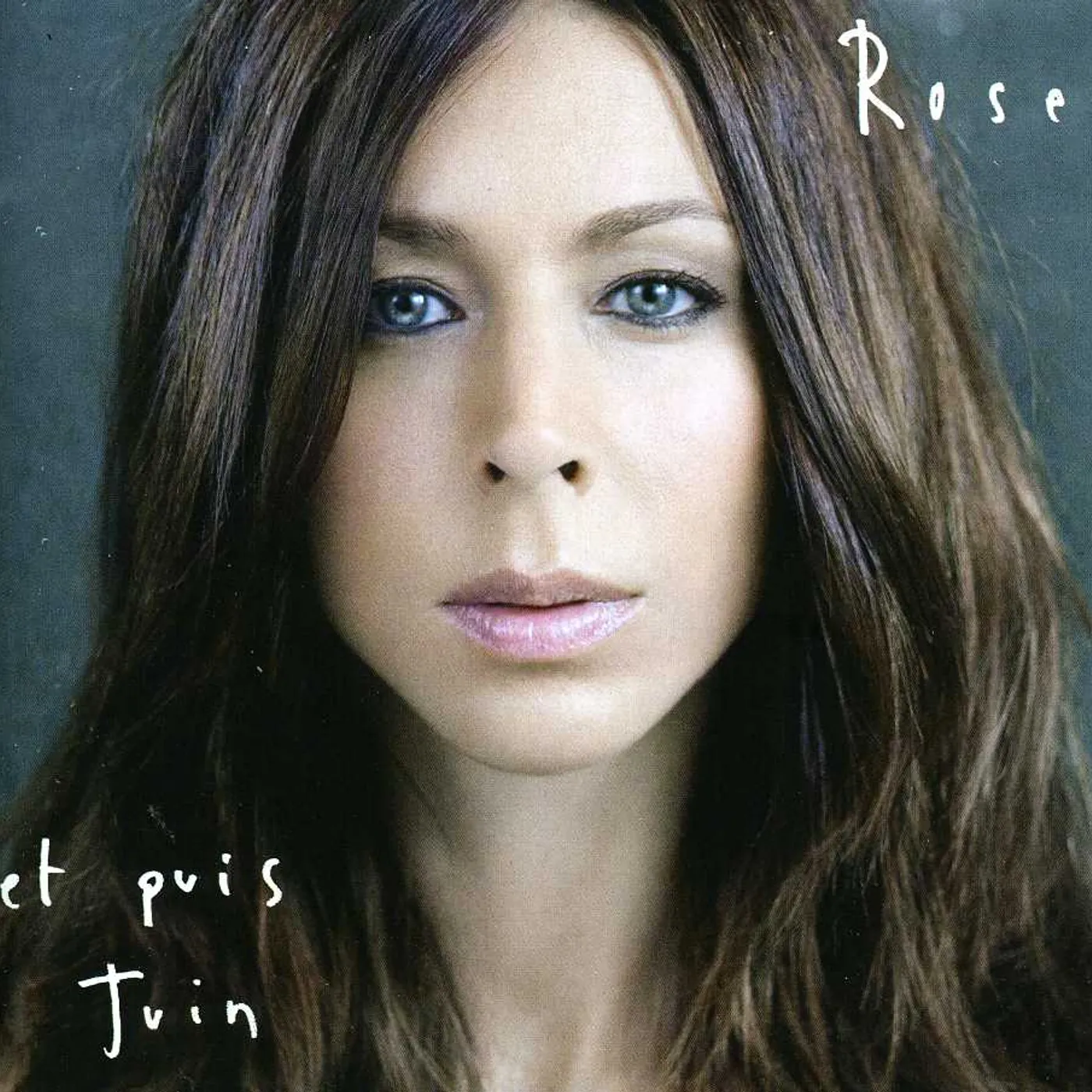Rose ET PUIS JUIN CD