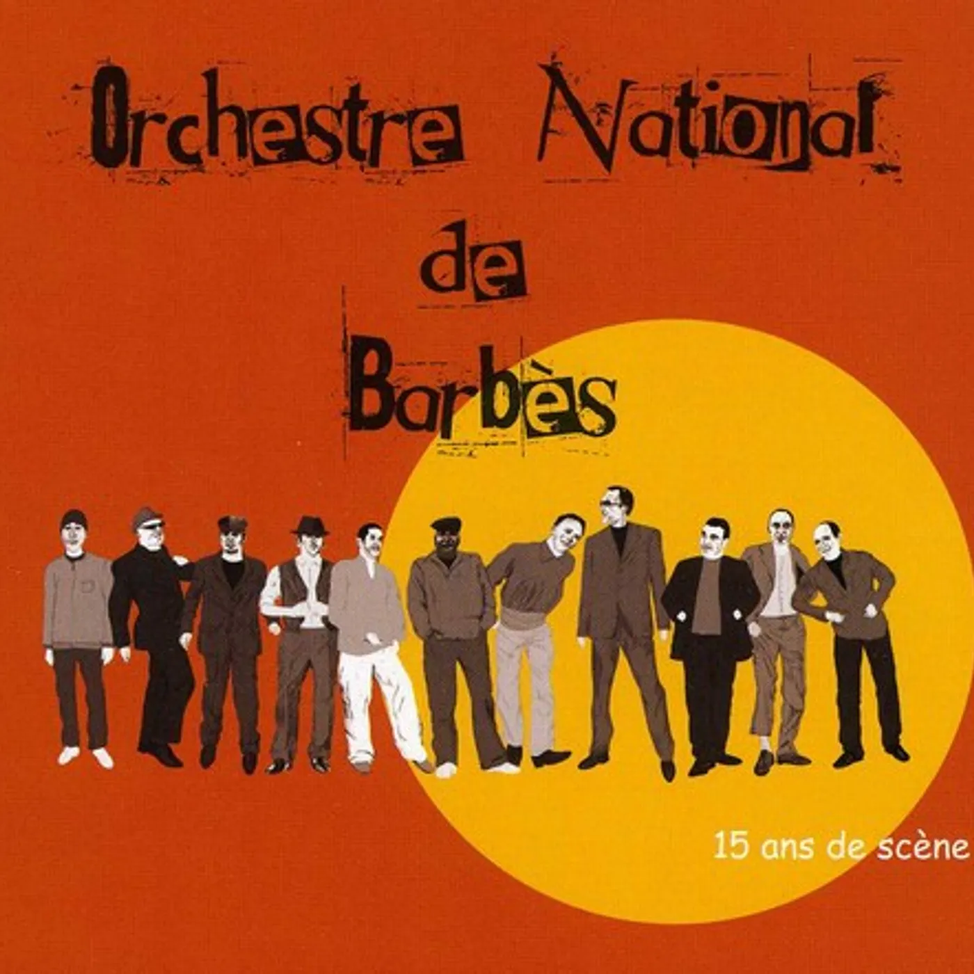 Orchestre National De Barbes 15 ANS DE SCENE CD