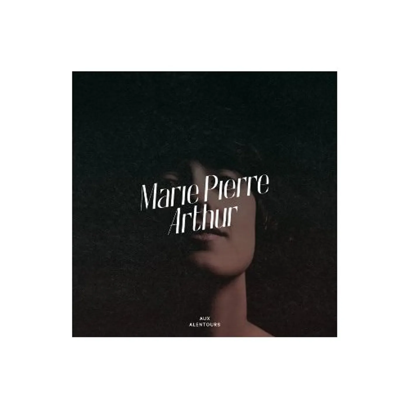 Marie-Pierre Arthur Aux Alentours Vinyl Record