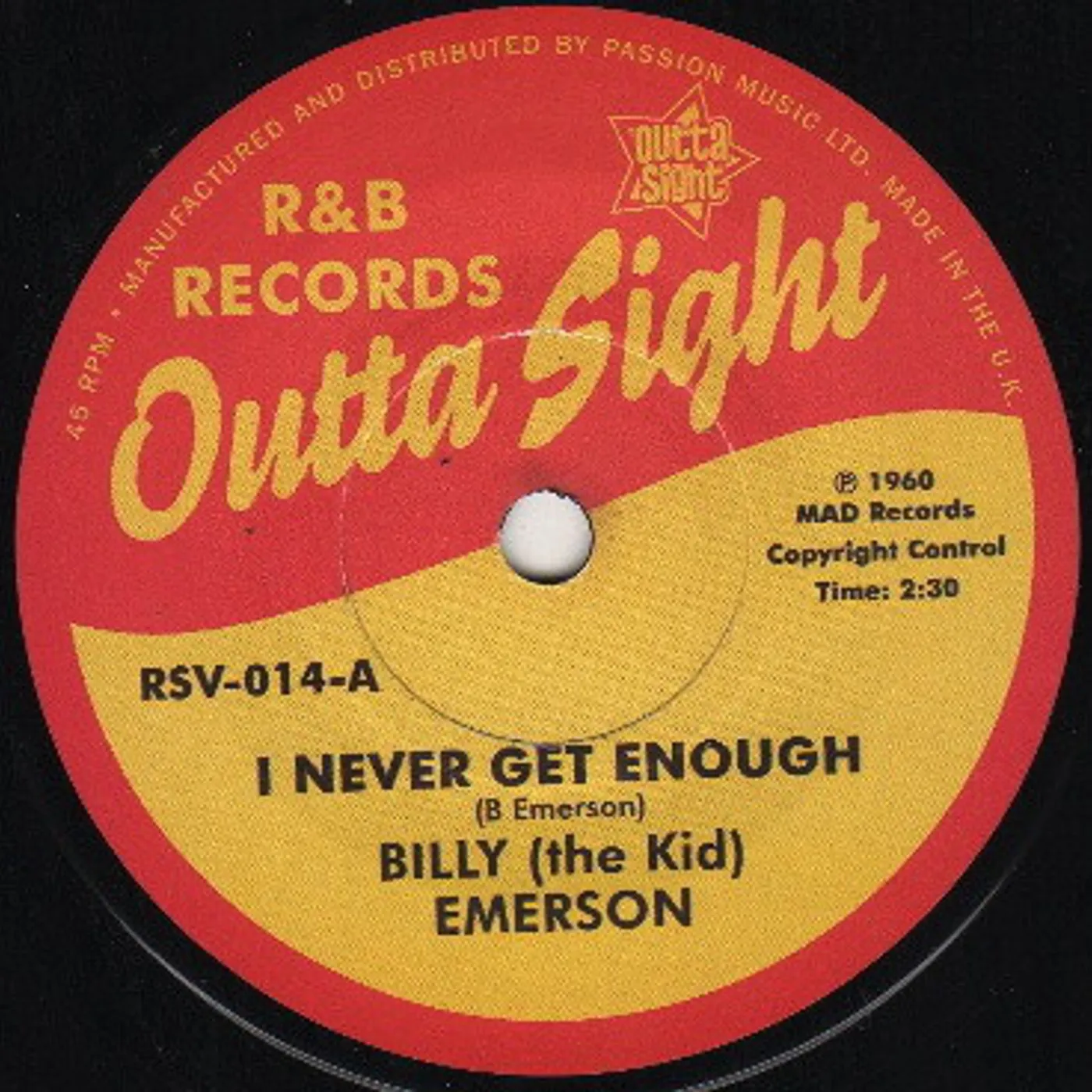 Billy/Piney Brown Emerson NEVER GET ENOUGH/SUGAR IN MY TEA (CREAM IN MY COFF Vinyl Record