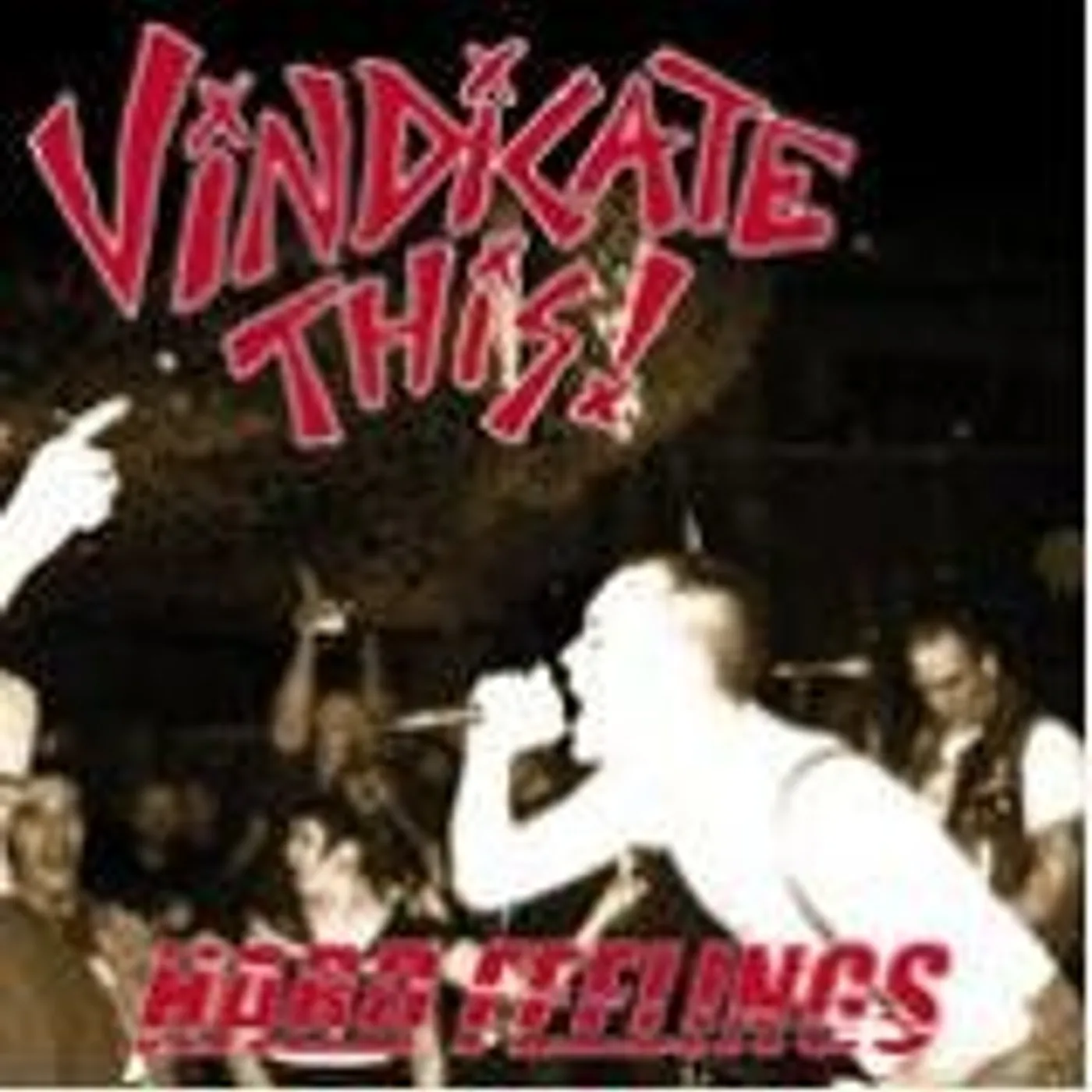 Vindicate This! HARD FEELINGS Vinyl Record - Sweden Release