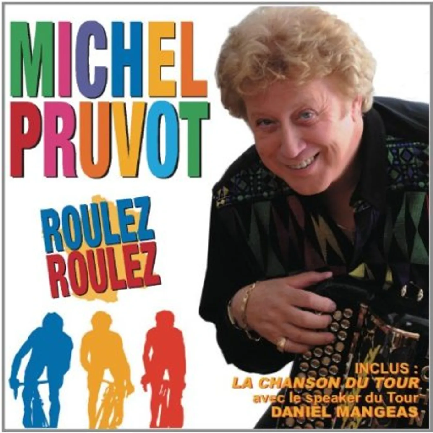 Michel Pruvot AUTOUR DU TOUR CD