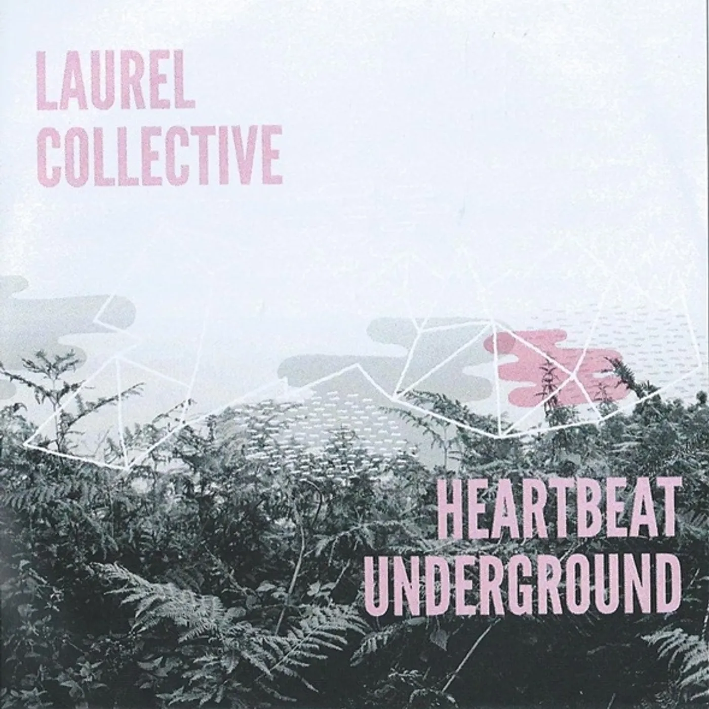 Laurel Collective Heartbeat Underground Vinyl Record