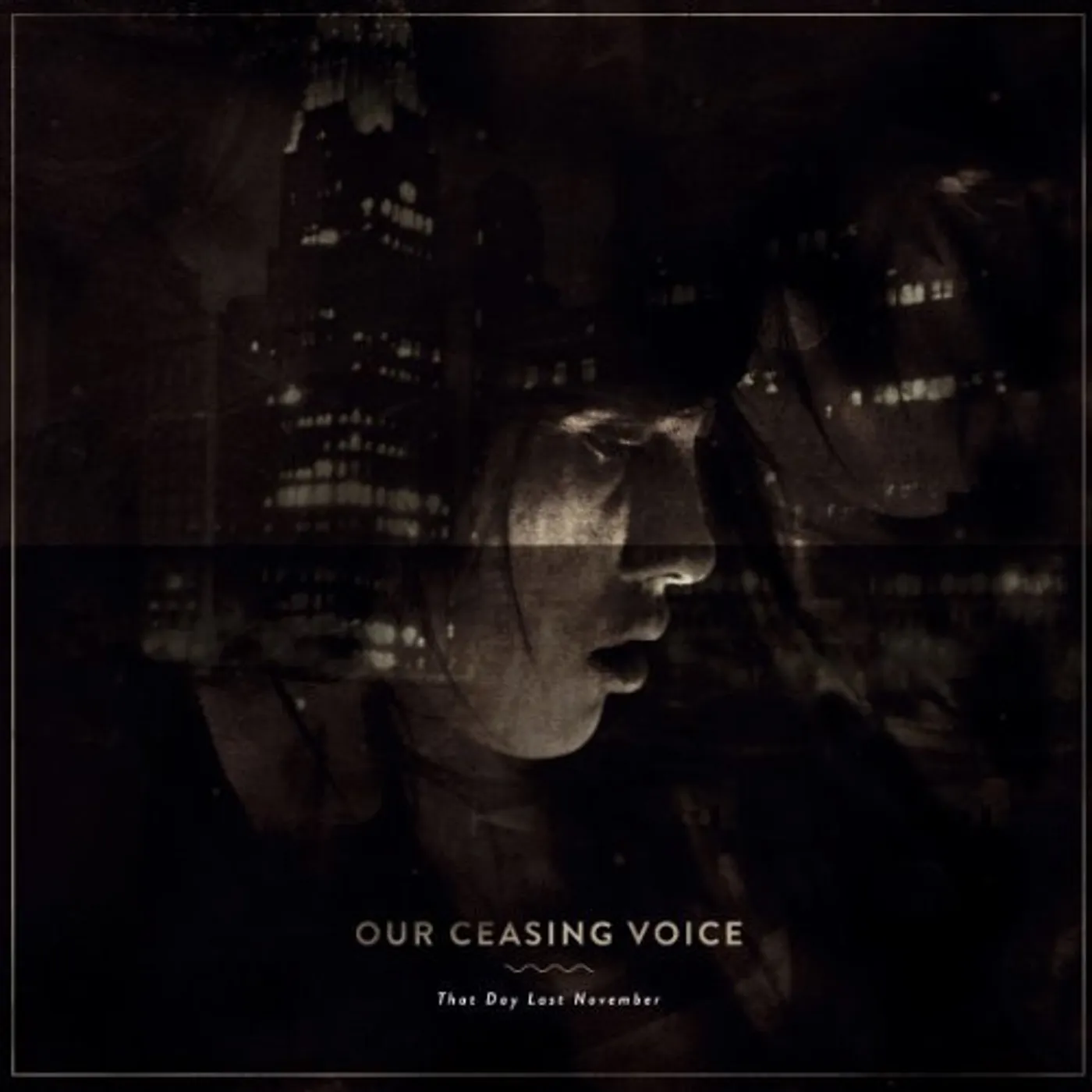 Our Ceasing Voice THAT DAY LAST NOVEMBER Vinyl Record