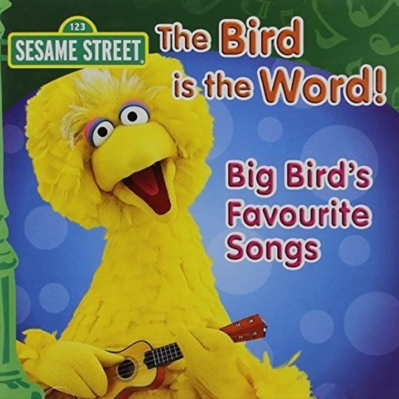 Sesame Street BIRD IS THE WORD! CD