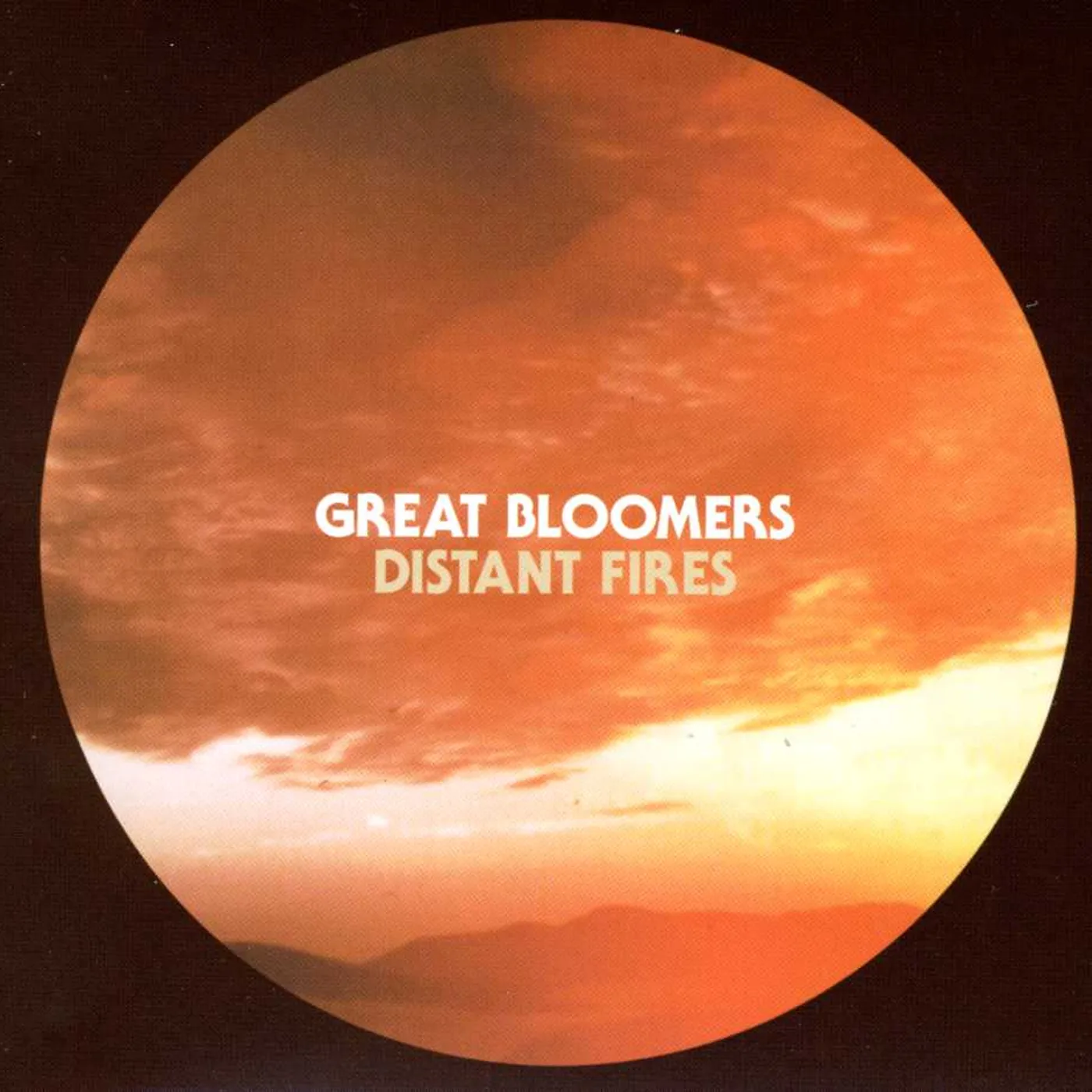 Great Bloomers DISTANT FIRES CD