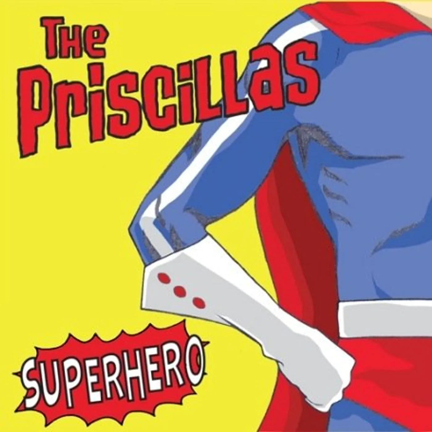 The Priscillas Superhero Vinyl Record