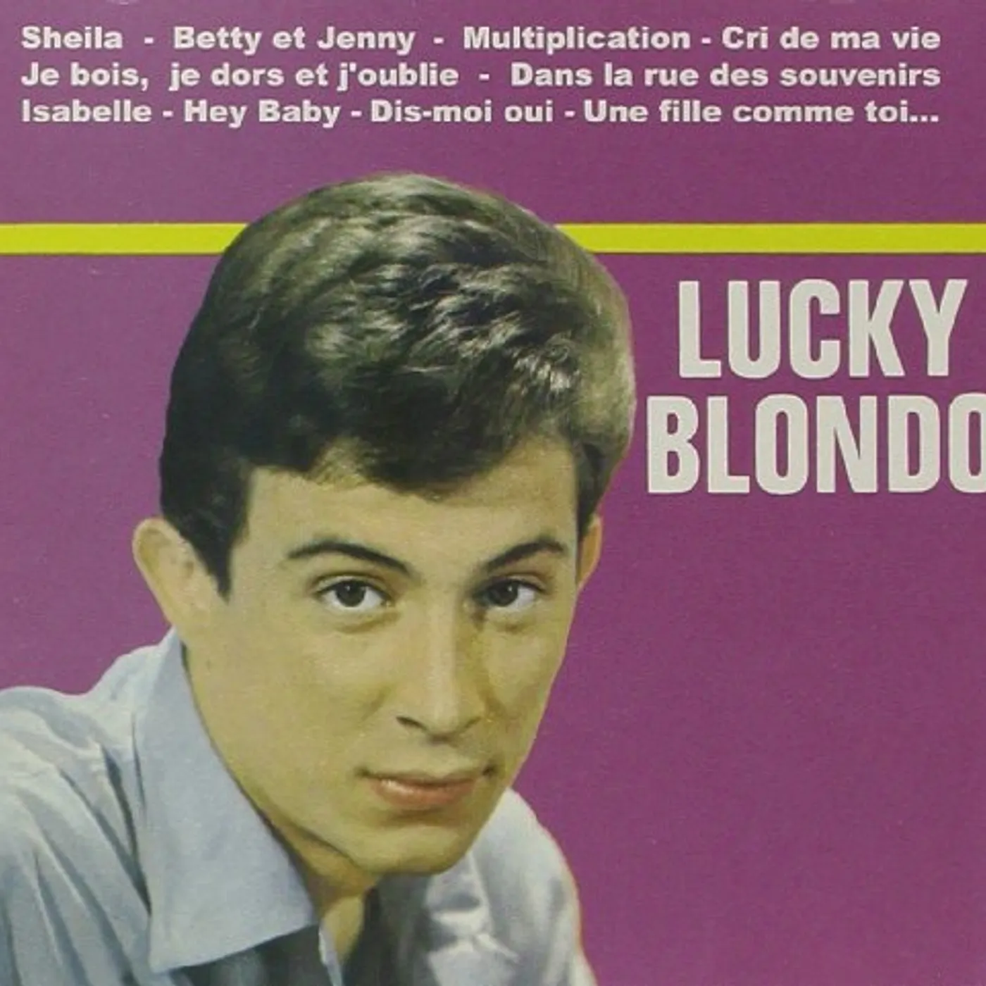 Lucky Blondo SHEILA AVEC TOI ISABELLE CD