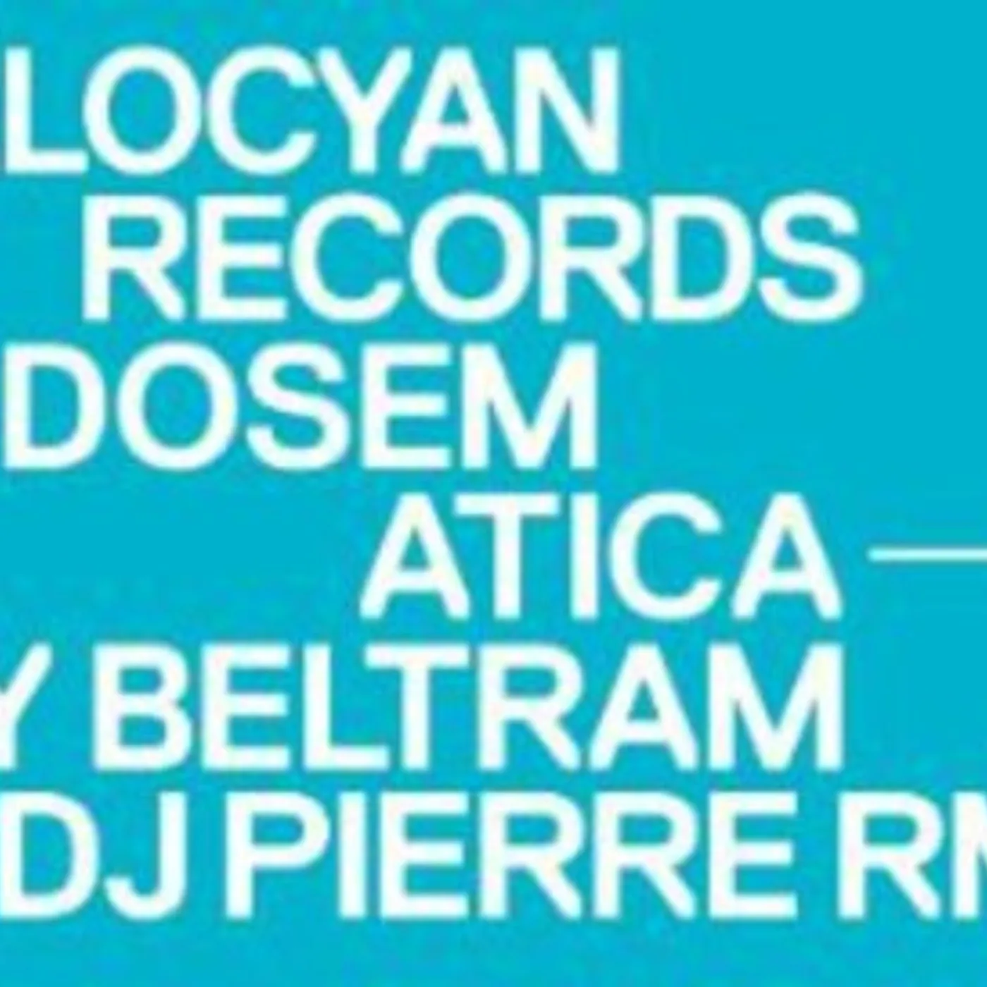 Dosem ATICA (JOEY BELTRAM/DJ PIERRE RMXS) Vinyl Record