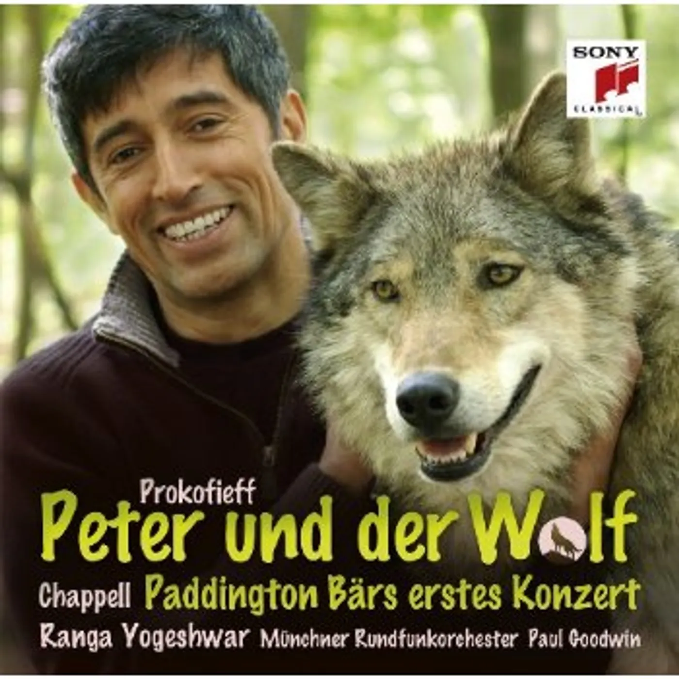 Ranga Yogeshwar PROKOFIEFF: PETER UND DER WOLF/CHAPPELL: CD
