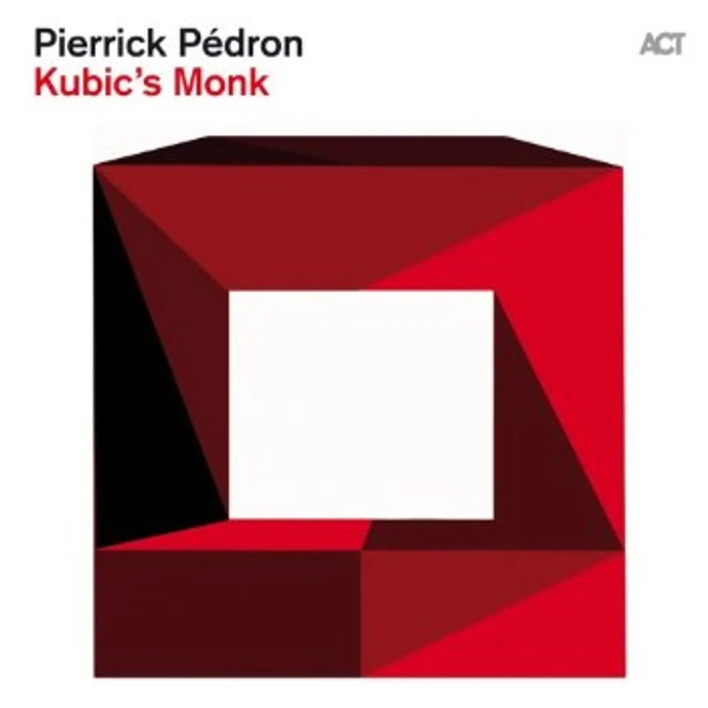 Pierrick Pédron KUBIC'S MONK CD