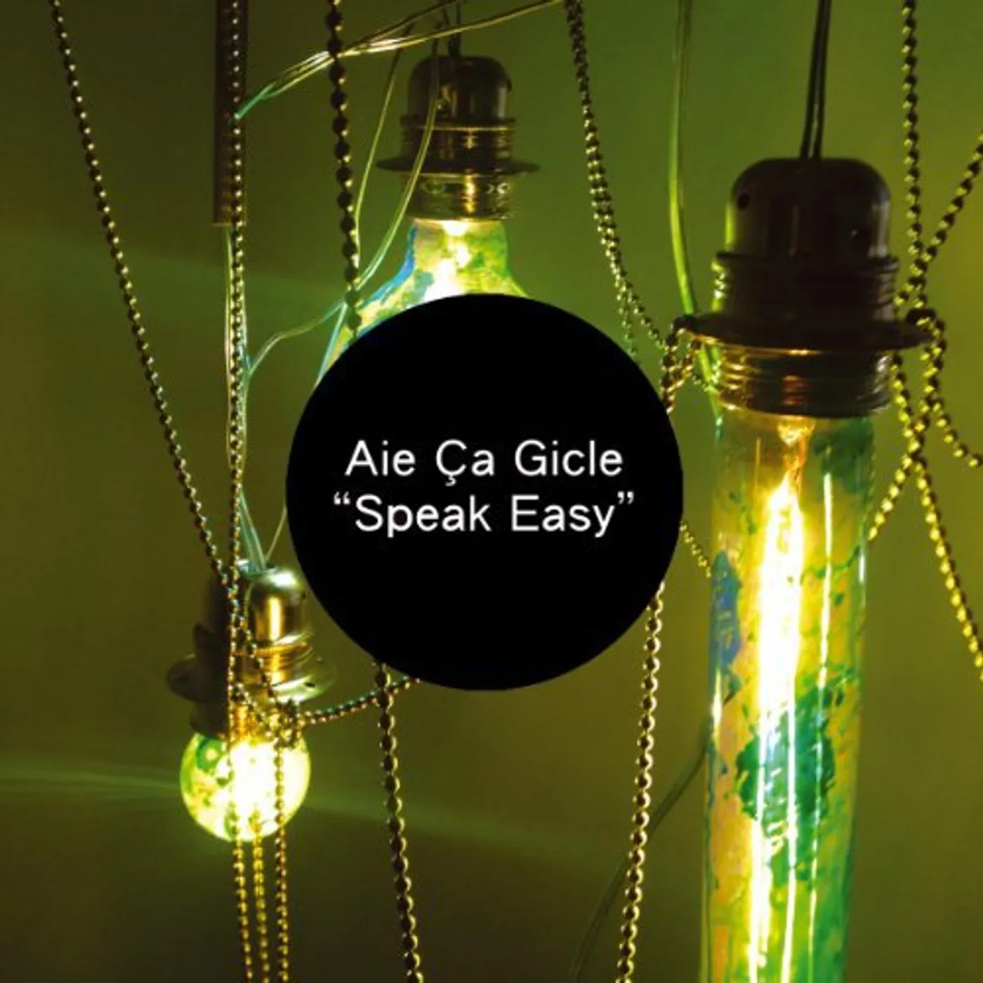Aie ça Gicle SPEAK EASY (GER) Vinyl Record