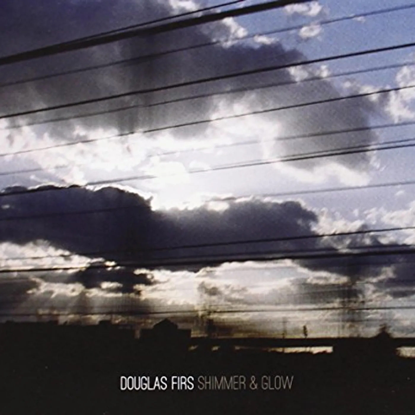 Douglas Firs SHIMMER & GLOW CD