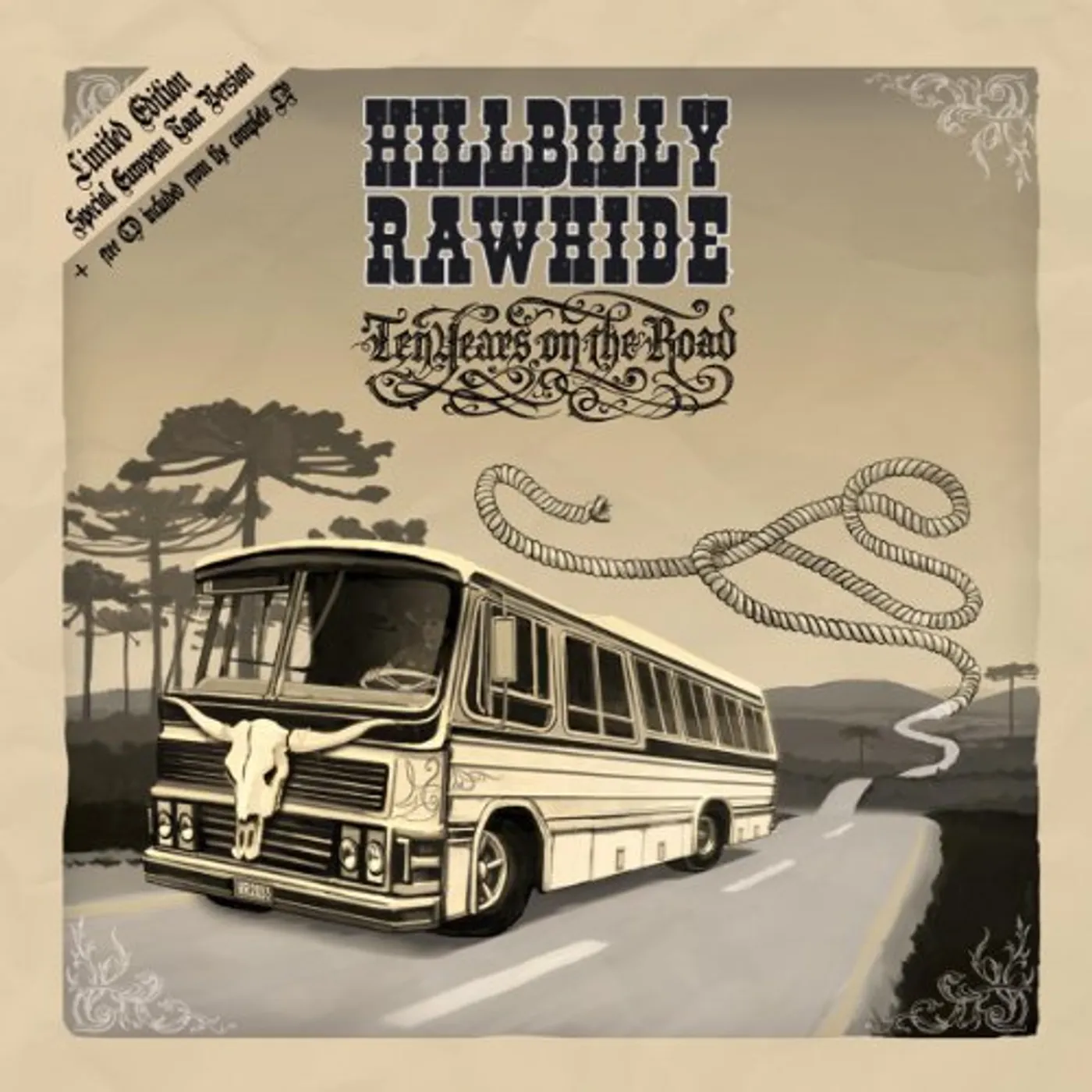 Hillabilly Rawhide 10 YEARS ON THE ROAD Vinyl Record
