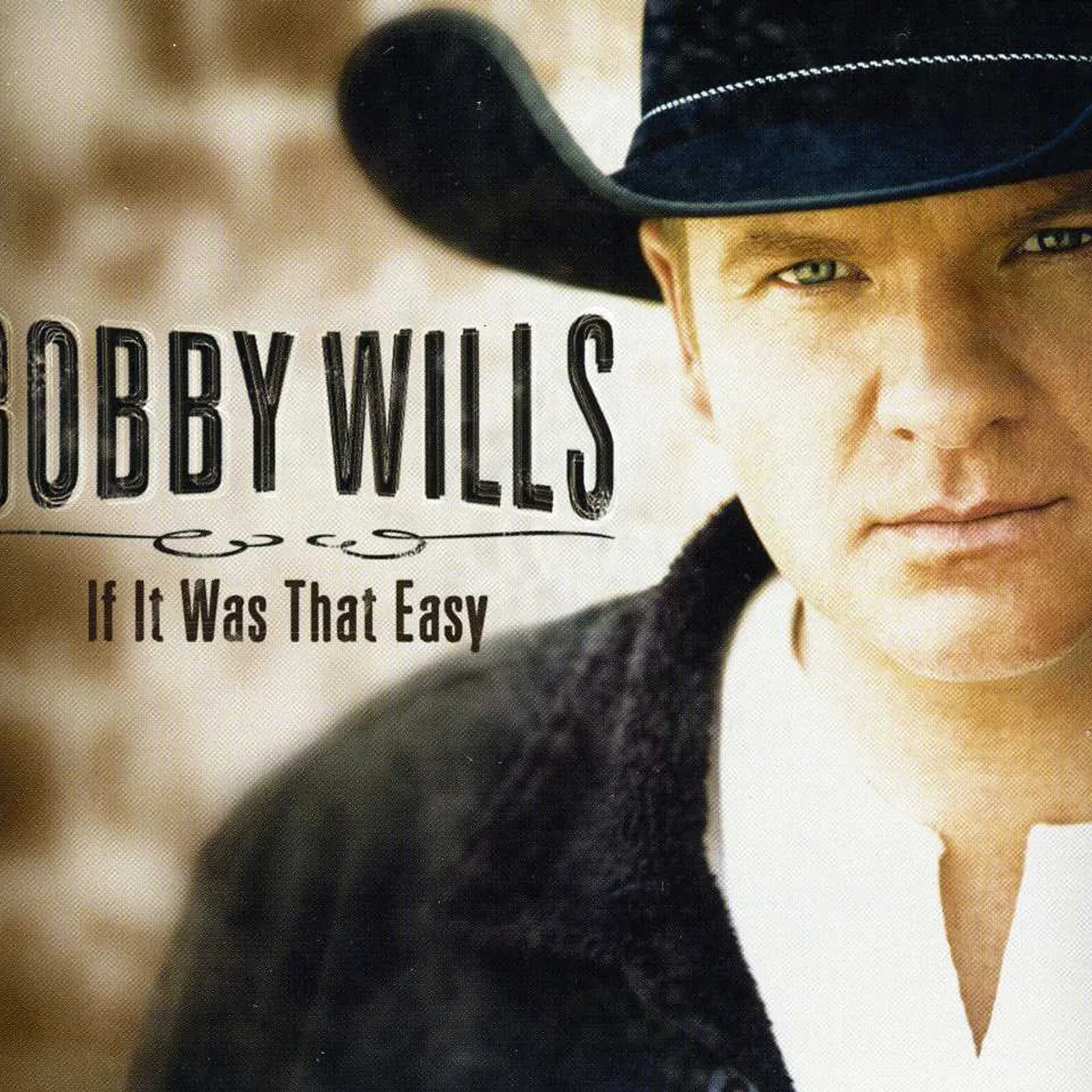 Bobby Wills IF IT WAS THAT EASY CD