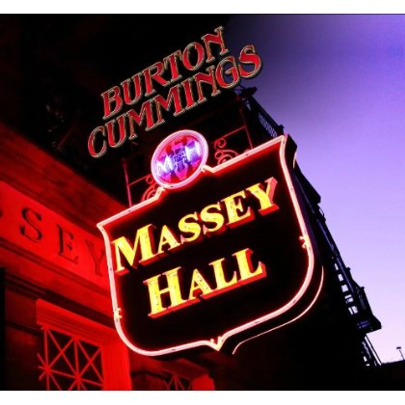 Burton Cummings MASSEY HALL CD