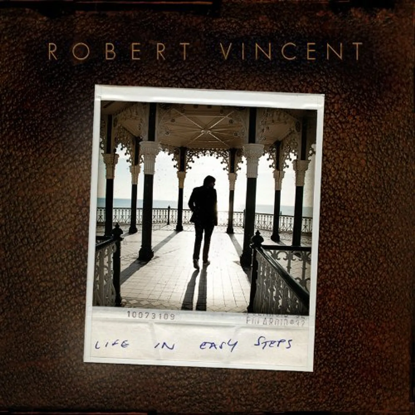 Robert Vincent LIFE IN EASY STEPS CD