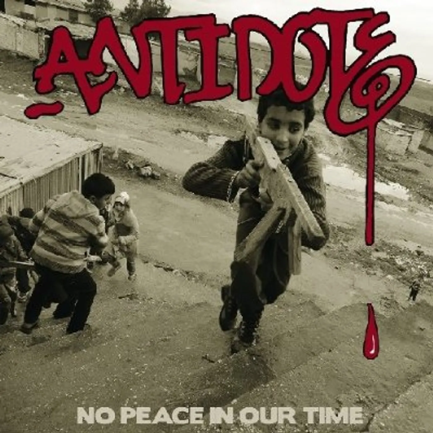 Antidote NO PEACE IN OUR TIME CD