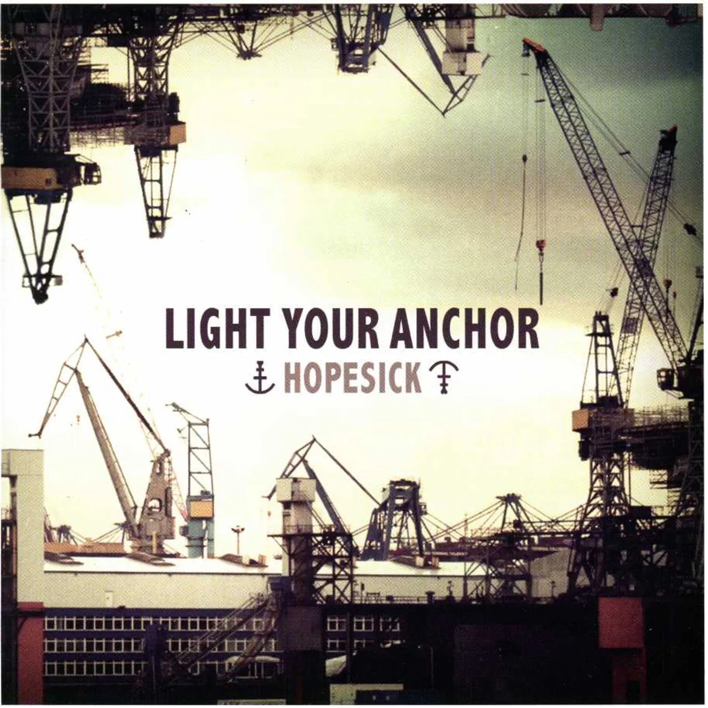 Light Your Anchor HOPESICK CD
