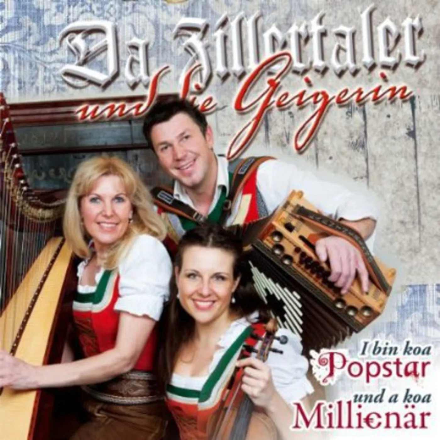 Da Zillertaler & Die Geigerin