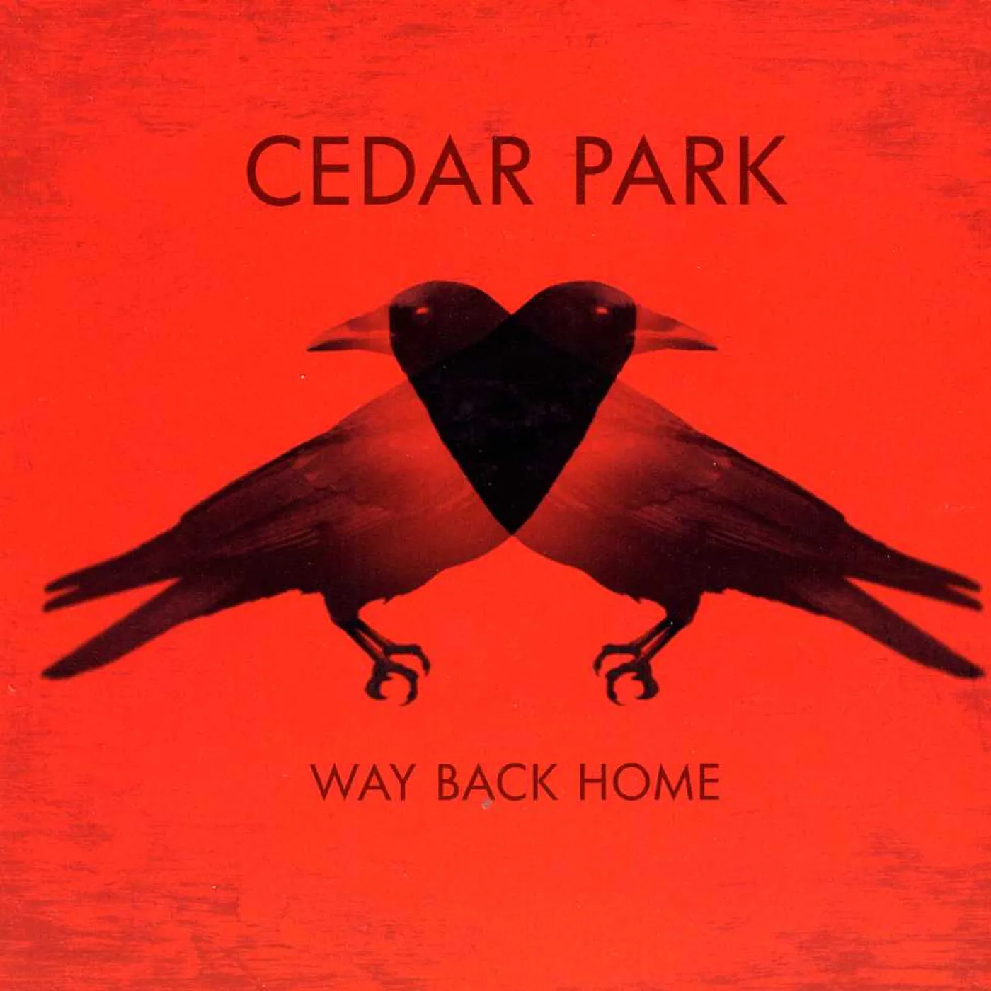 Cedar Park WAY BACK HOME CD