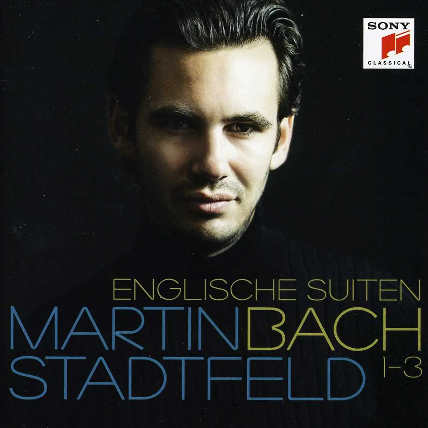 Martin Stadtfeld BACH: ENGLISCHE SUITEN 1-3 CD