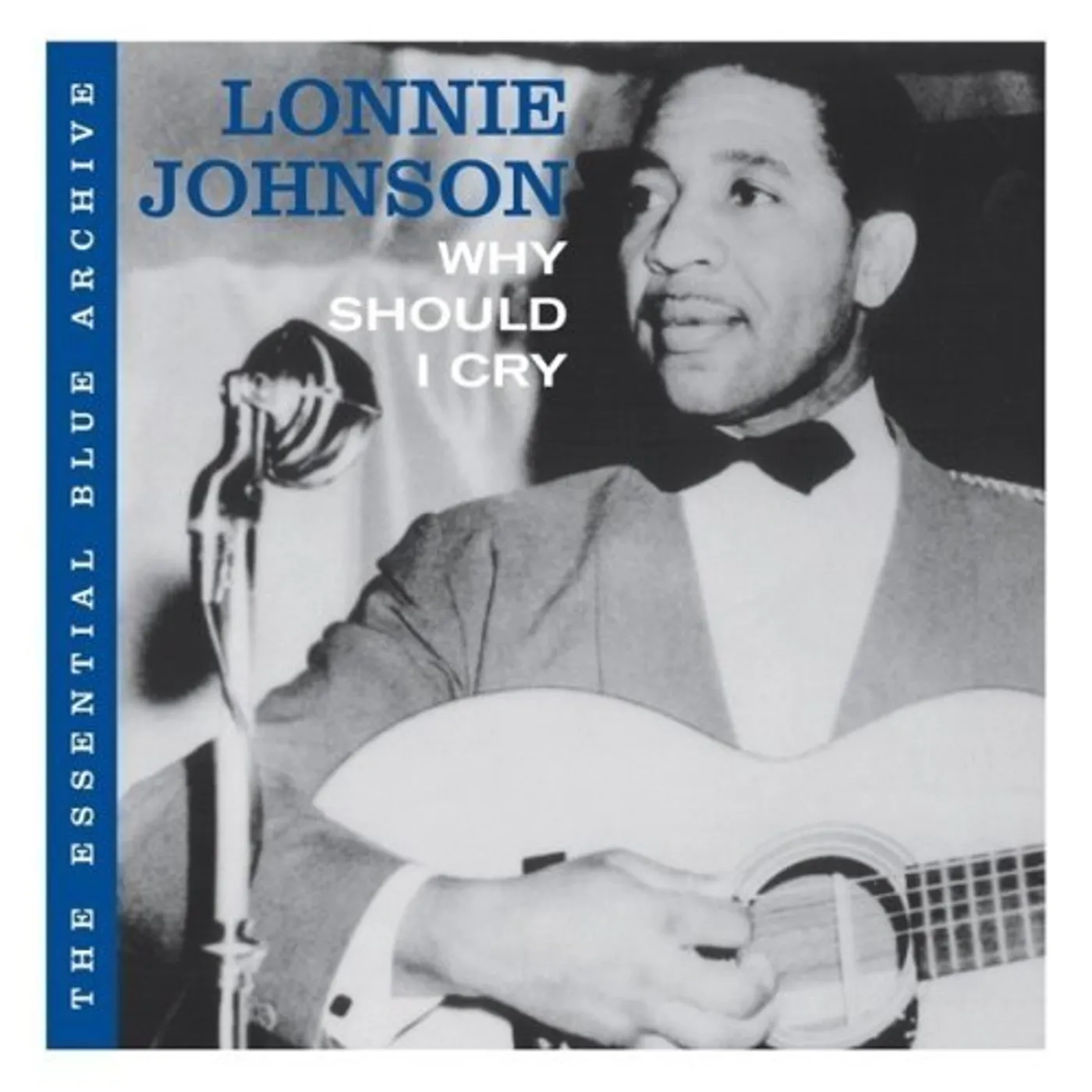 Lonnie Johnson WHY SHOULD I CRY CD