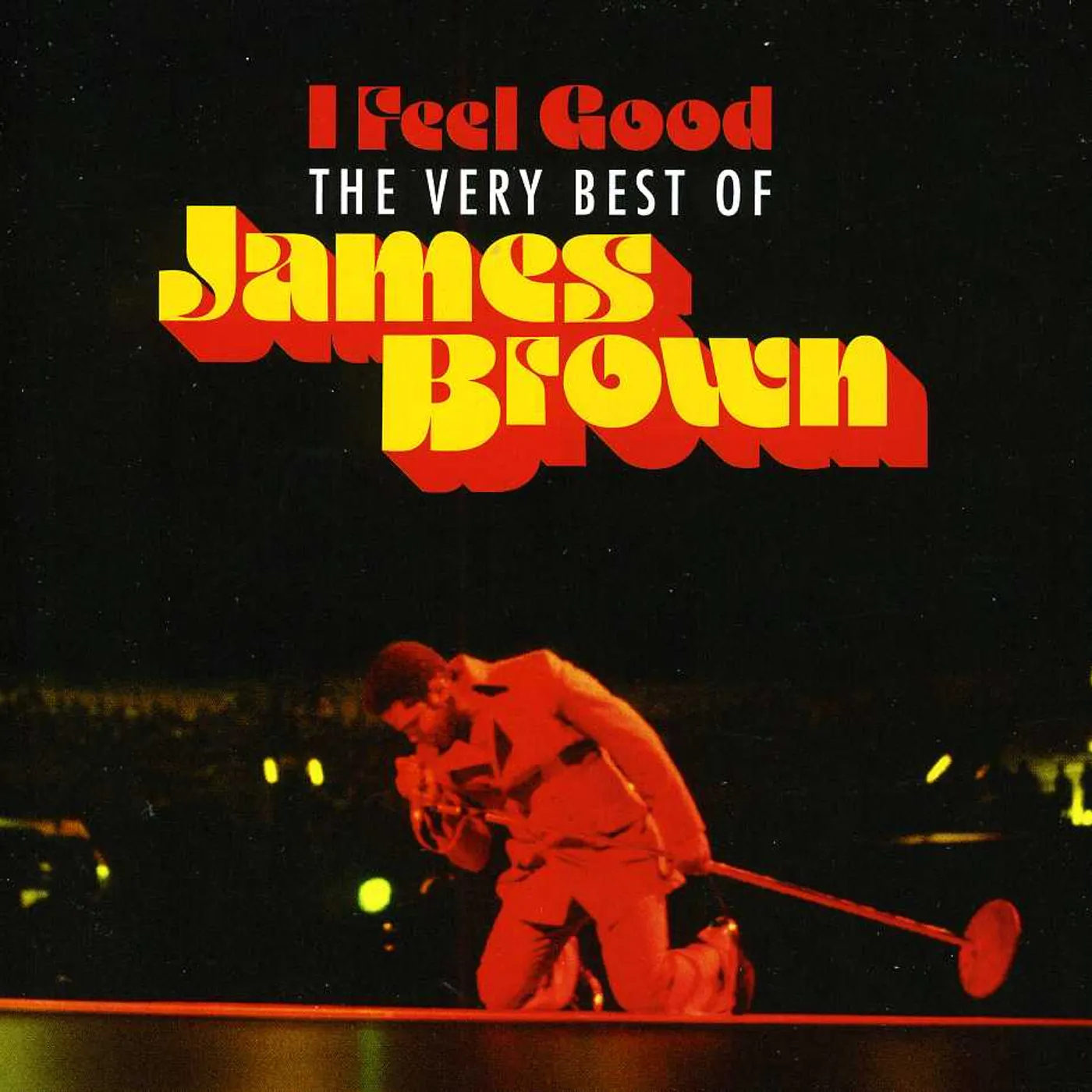 James Brown I FEEL GOOD: THE VERY BEST OF CD