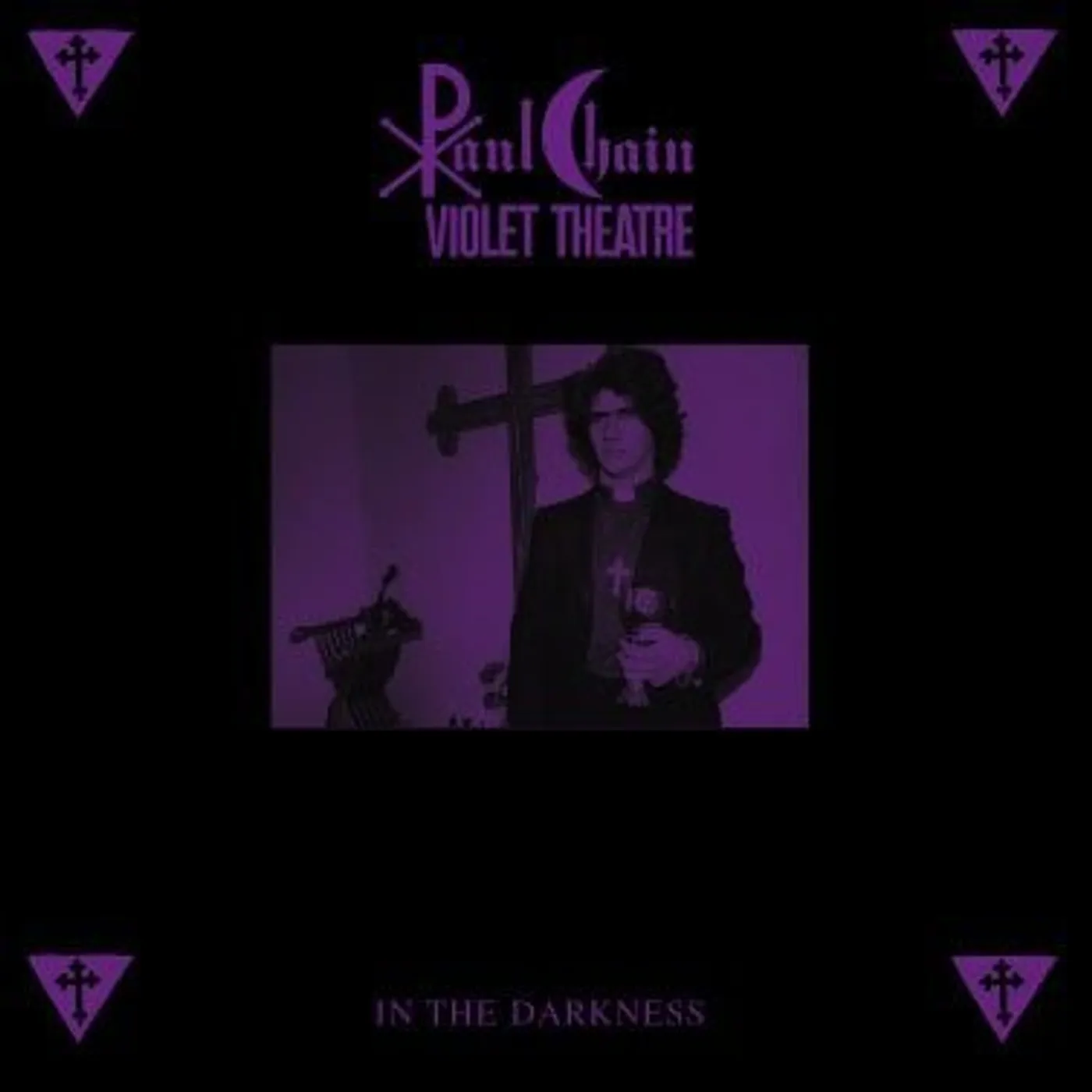 Paul Chain Violet Theatre IN THE DARKNESS/BLACK VINYL Vinyl Record