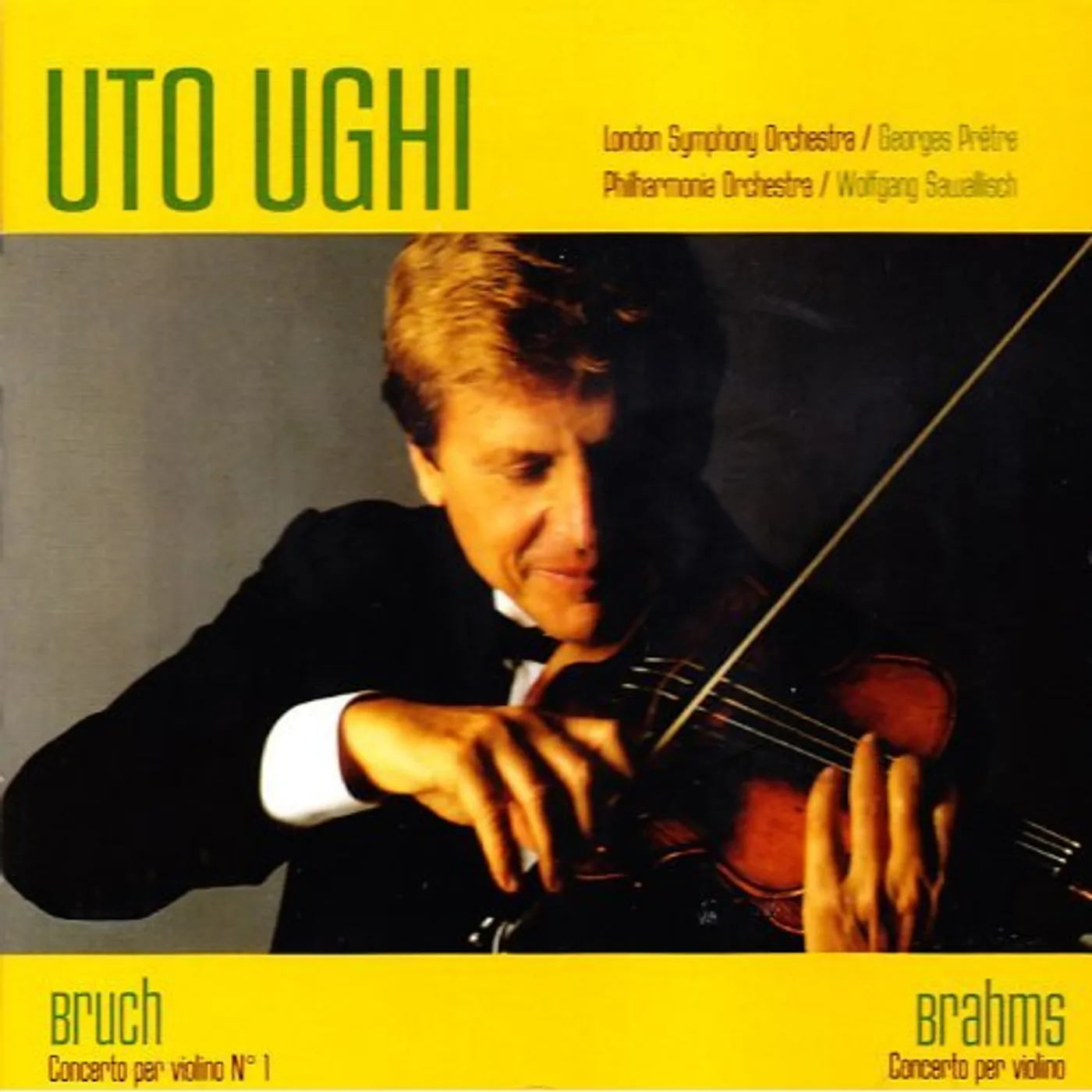 Uto Ughi BRAHMS/BRUCH: CONCERTO PER VIOLINO CD