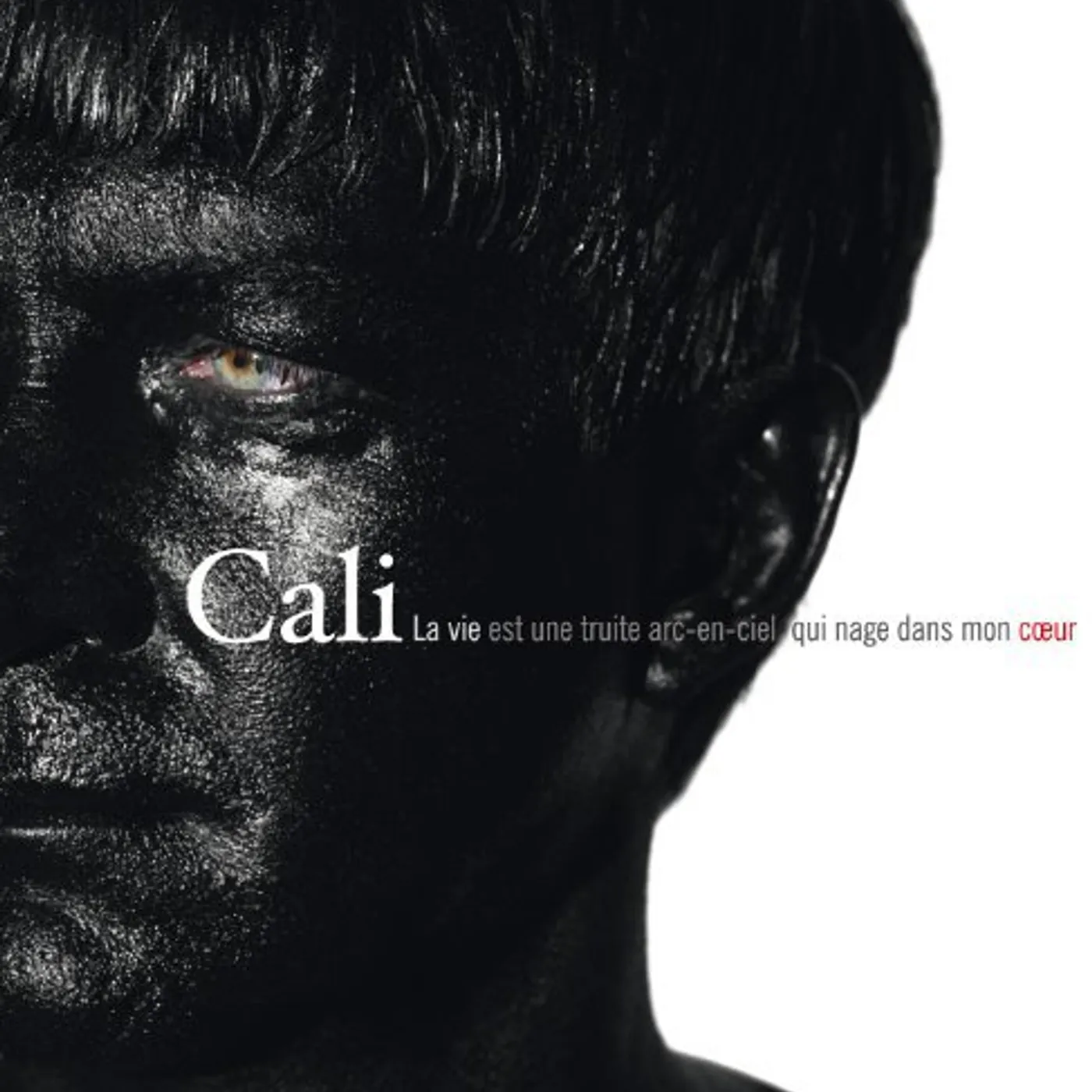 Cali LA VIE EST UNE TRUITE ARC-EN-CIEL Q Vinyl Record