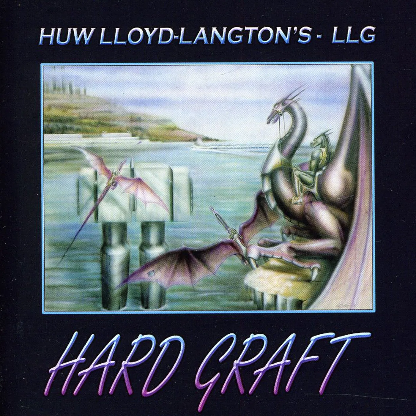 Huw Lloyd-Langton HARD GRAFT CD