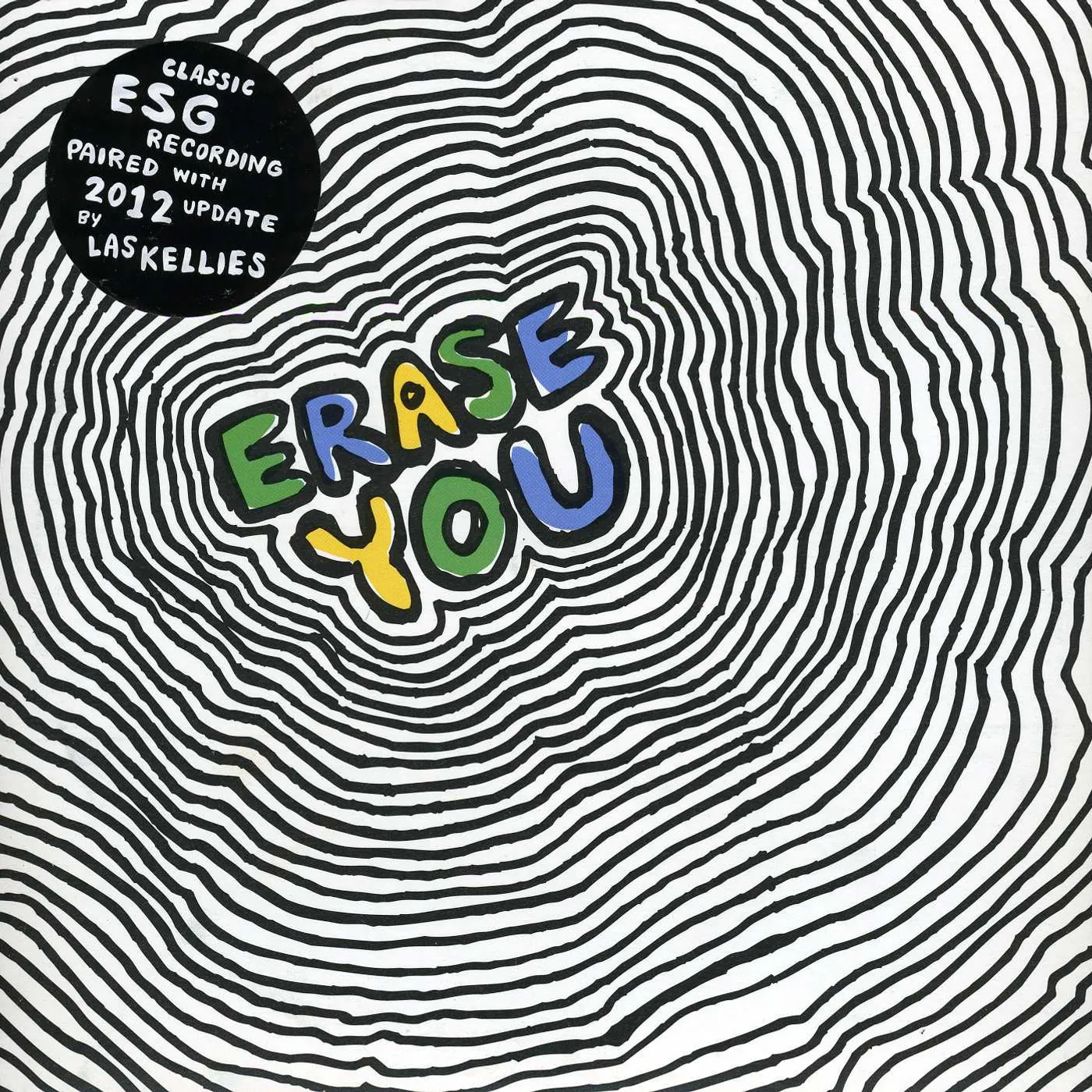 Esg/Las Kellies ERASE YOU Vinyl Record