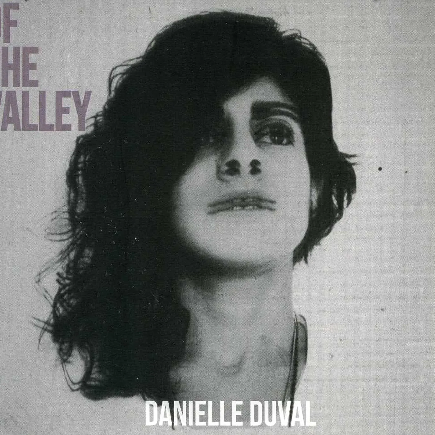 Danielle Duval OF THE VALLEY CD