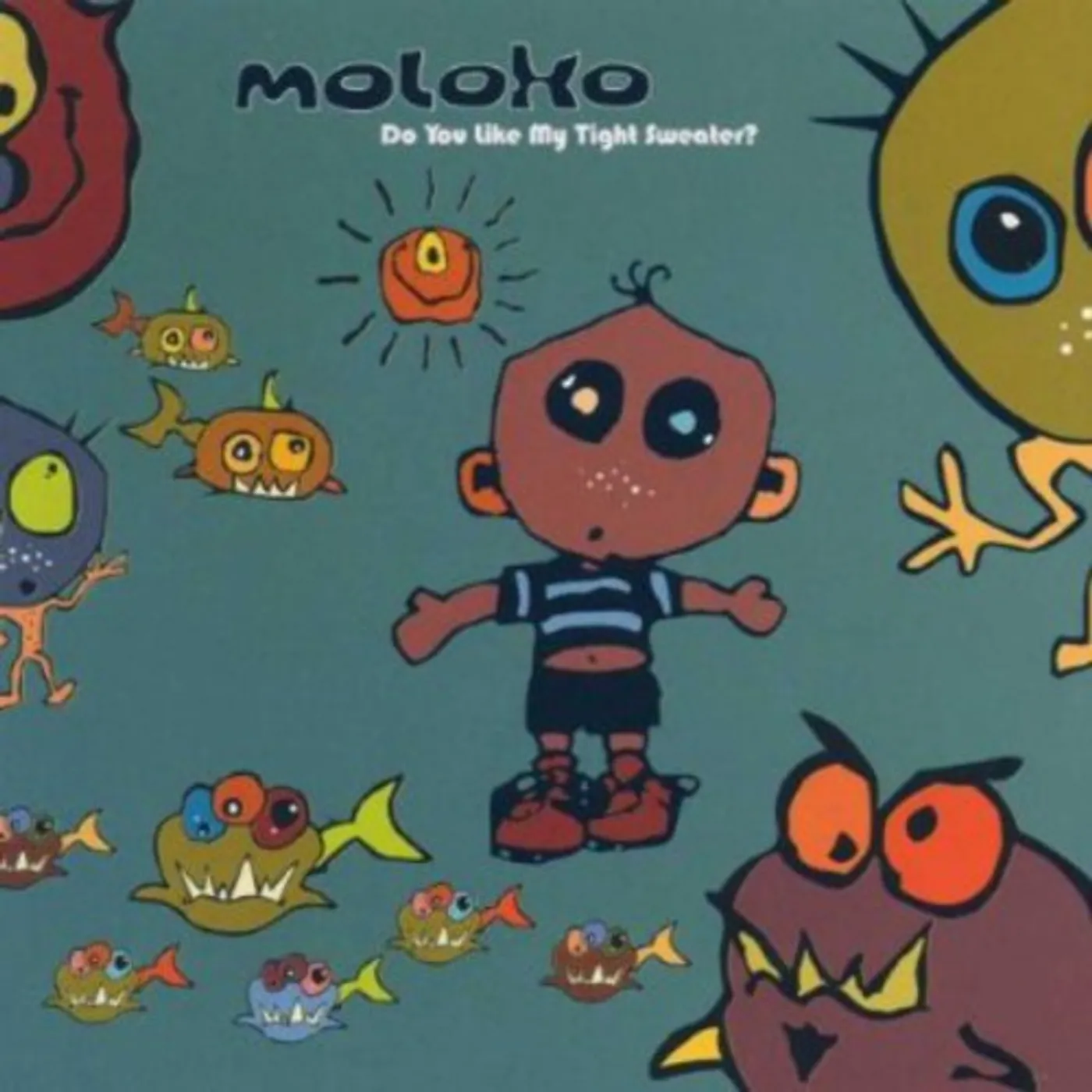 Moloko DO YOU LIKE MY TIGHT SWEATER? CD