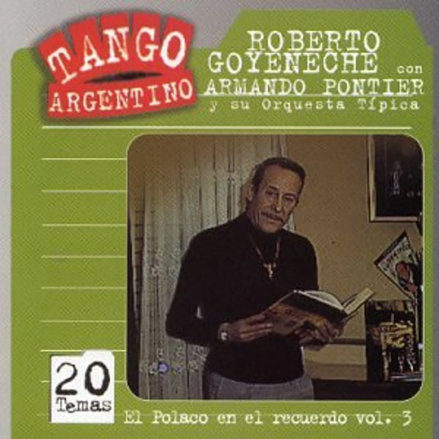Roberto Goyeneche VOL. 3-EL POLACO EN EL RECUERDO CD