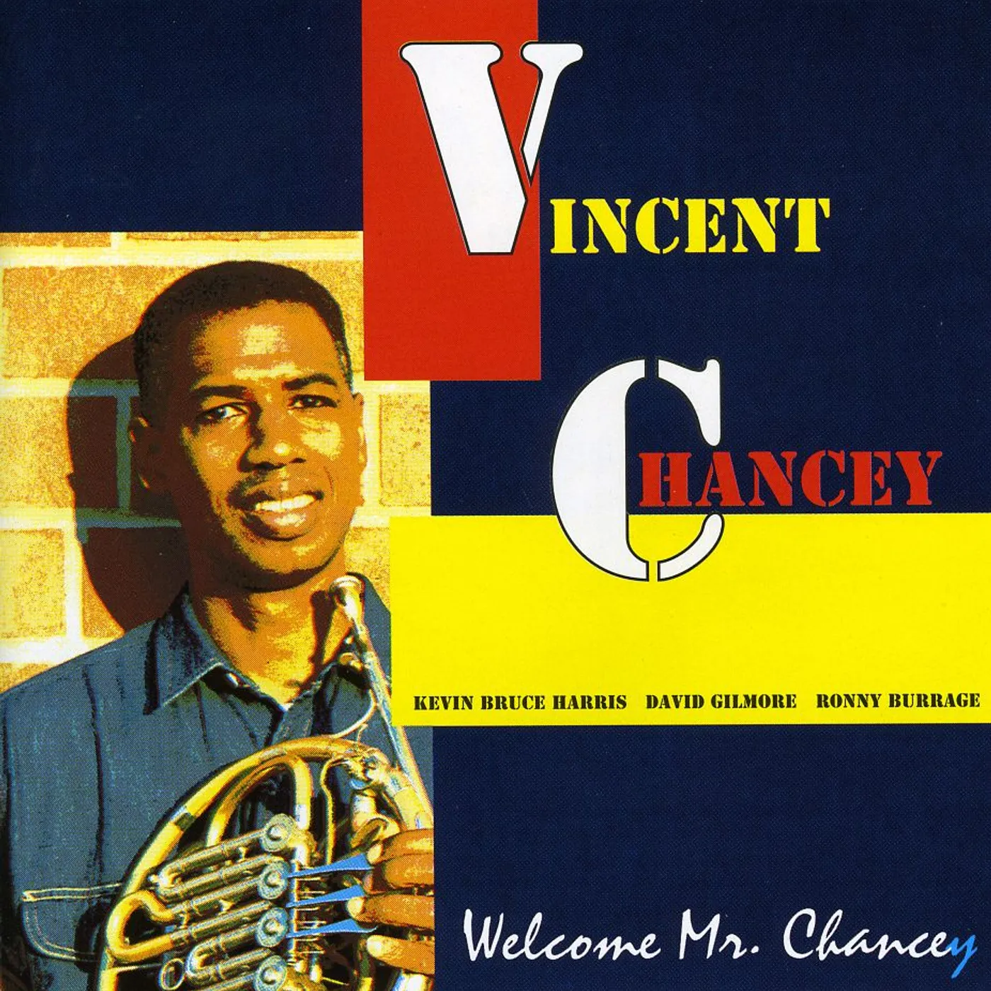 Vincent Chancey WELCOME MR CHANCEY CD
