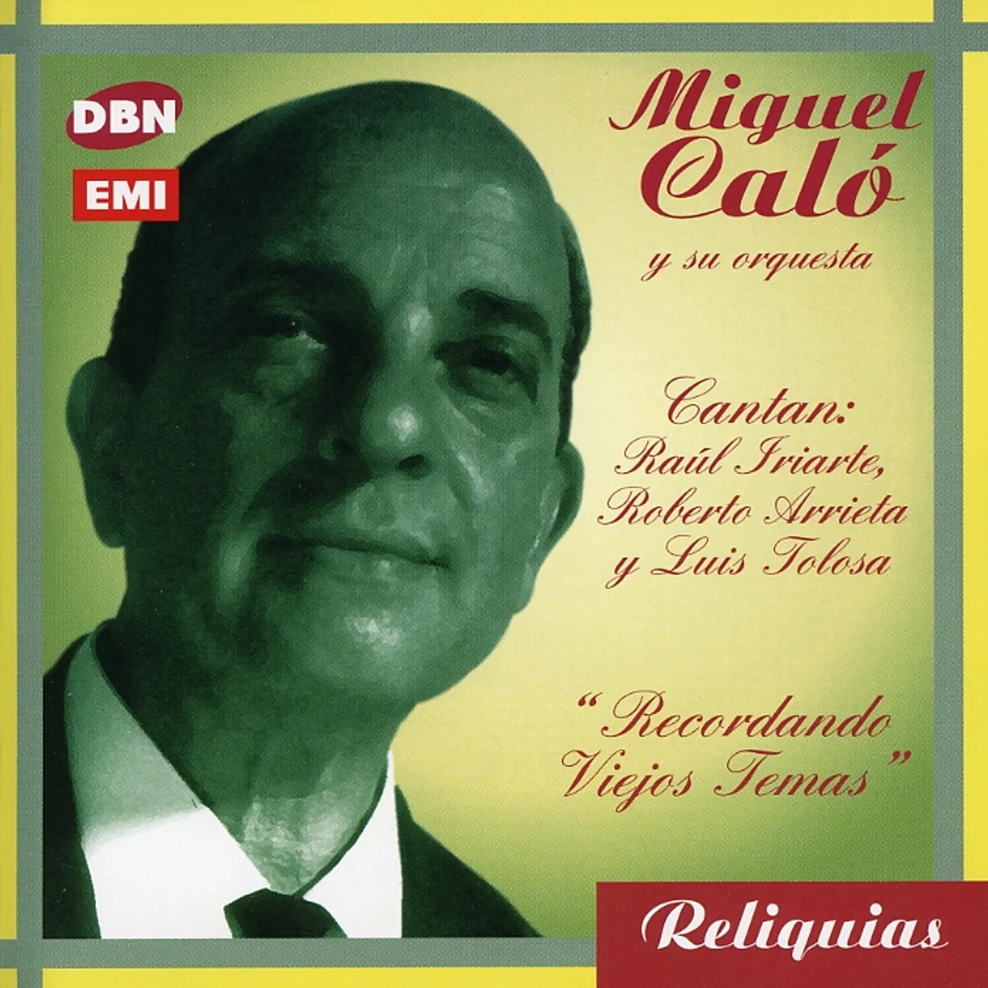 Miguel Caló RECORDANDO VIEJOS TEMAS CD