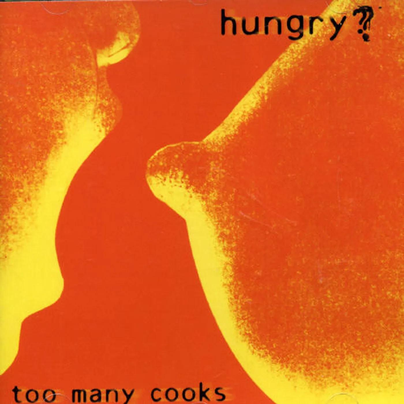 Too Many Cooks HUNGRY CD