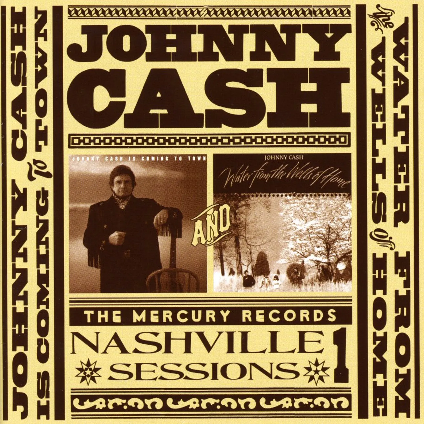 JOHNNY CASH IS COMING TO TOWN/WATER FROM THE WELLS CD