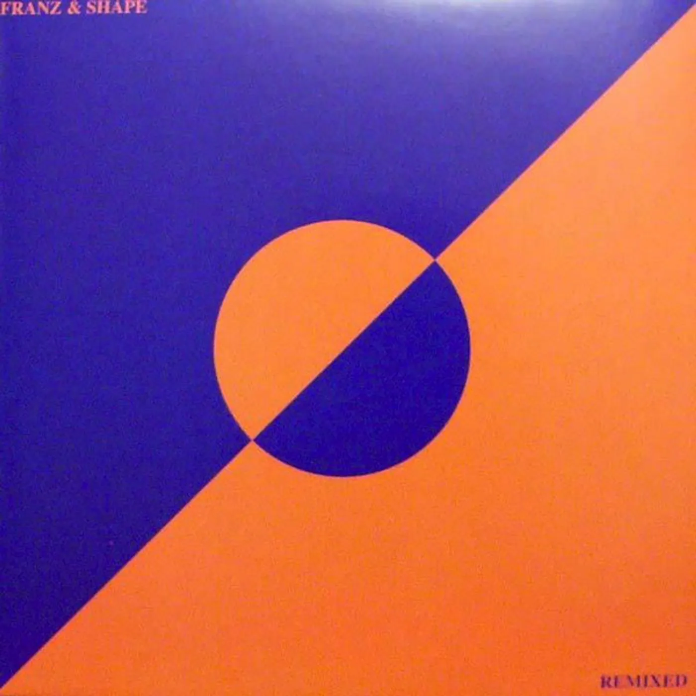 Franz & Shape Remixed Vinyl Record