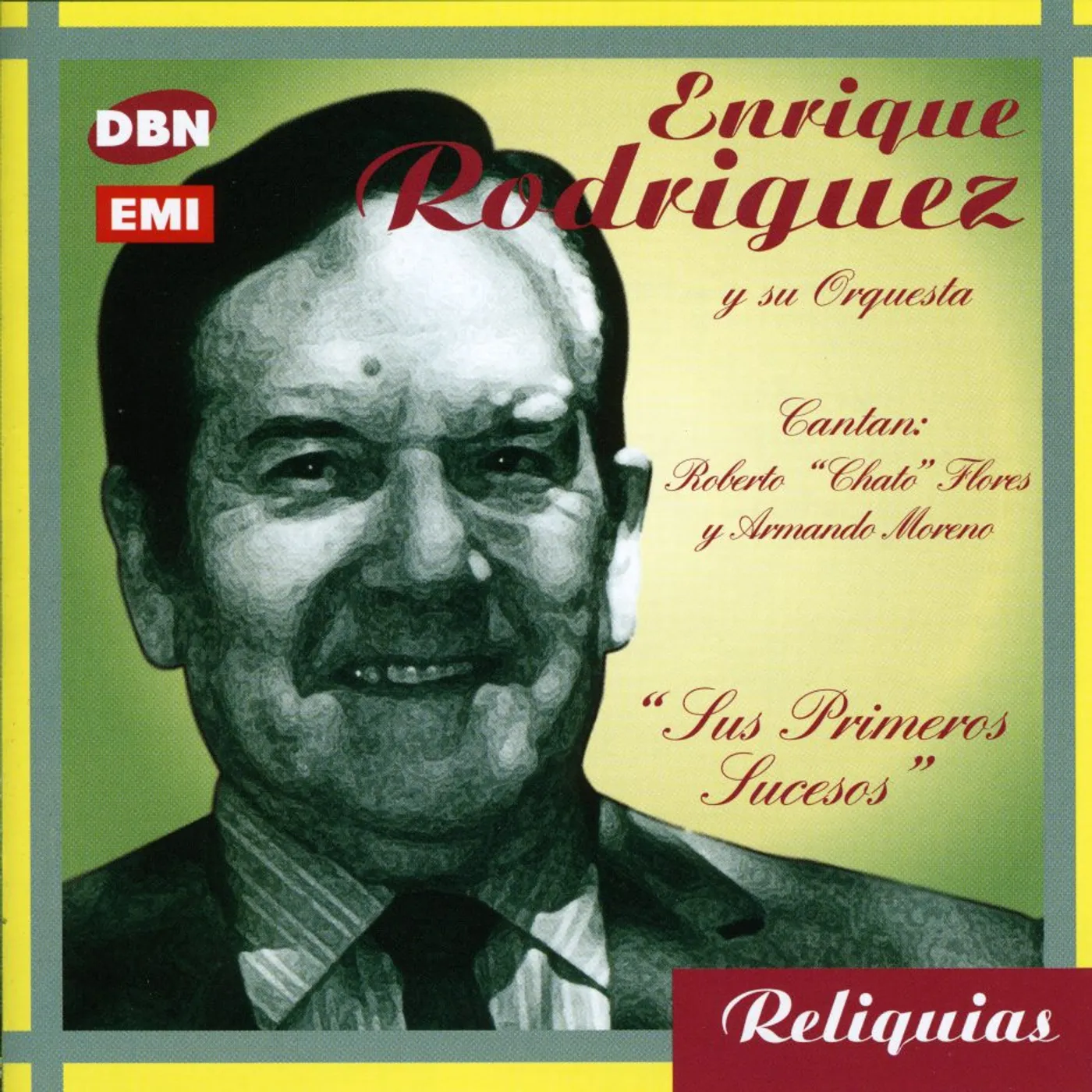 Enrique Rodriguez SUS PRIMEROS SUCESOS (CANTA R FLORES) CD