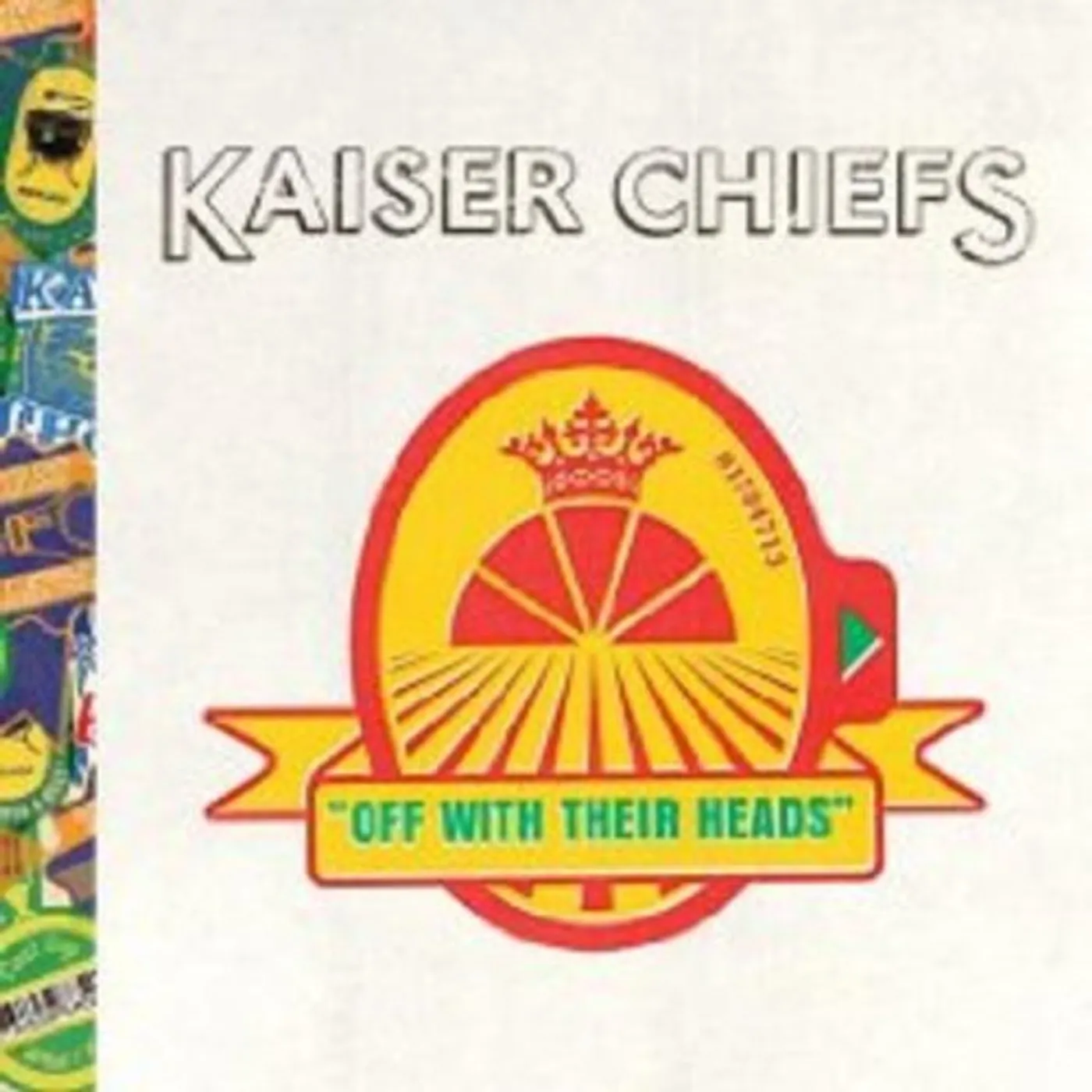 Kaiser Chiefs OFF WITH THEIR HEAD-SPECIAL EDITION CD
