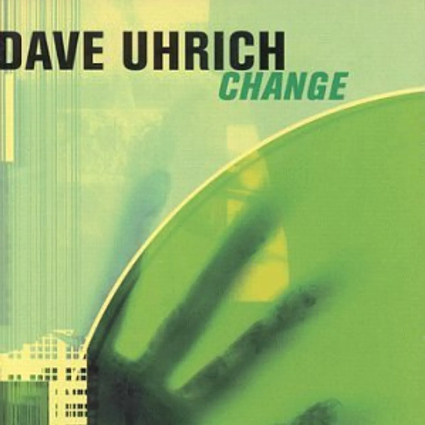 Dave Uhrich CHANGE CD
