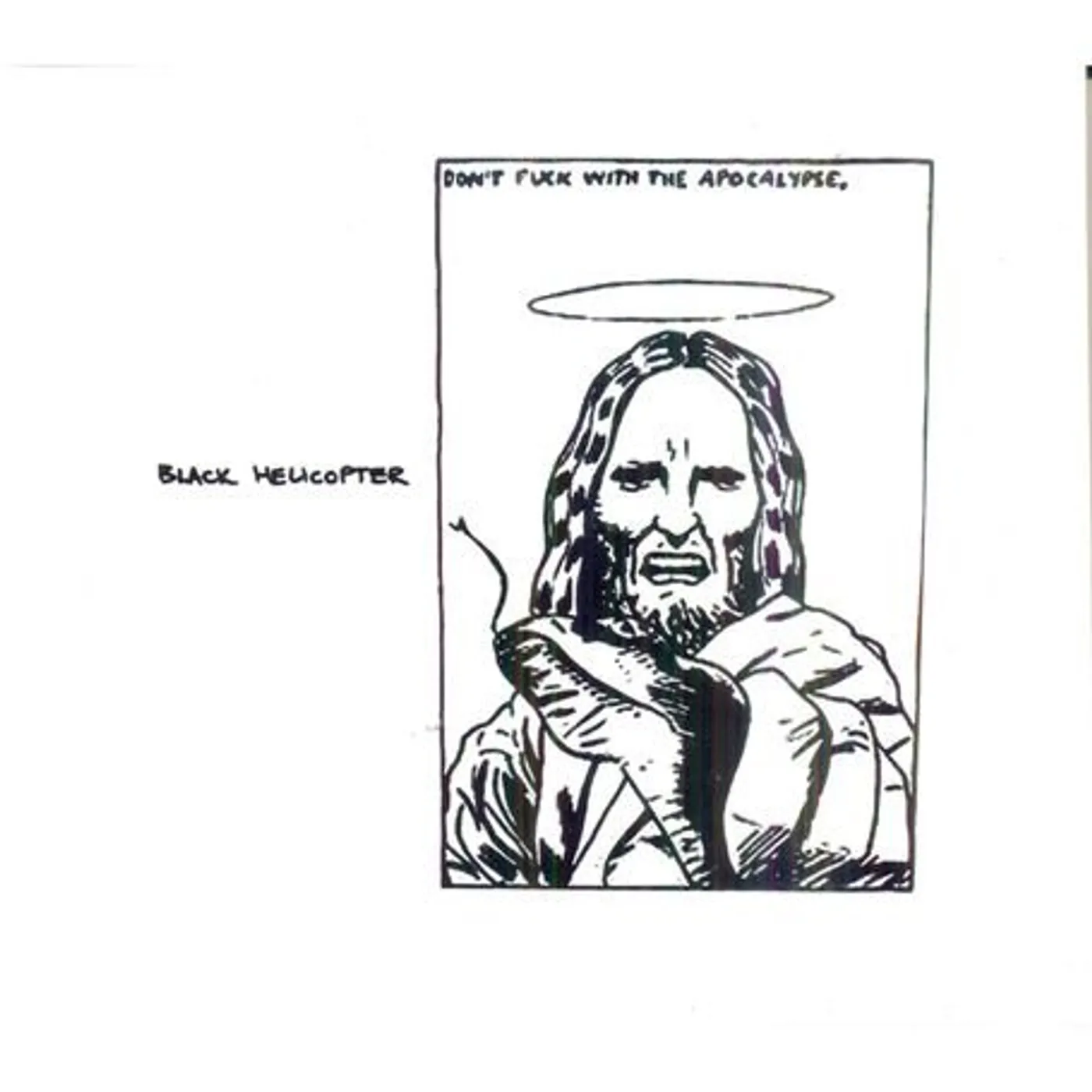 Black Helicopter DON'T FUCK WITH THE APOCALYPSE CD