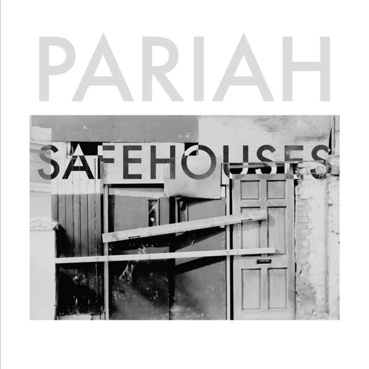 Pariah SAFEHOUSES EP Vinyl Record