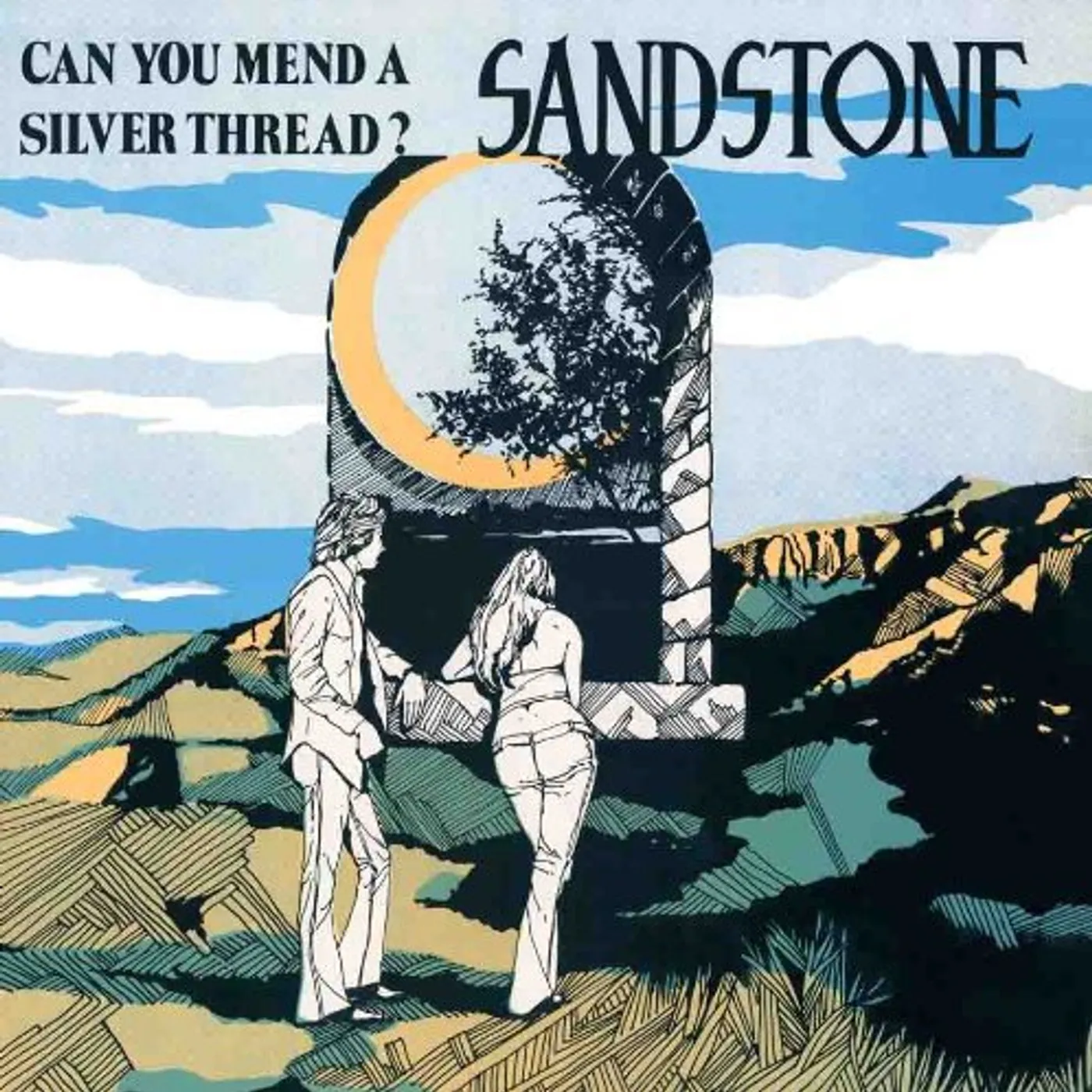Sandstone Can You Mend A Silver Thread? Vinyl Record