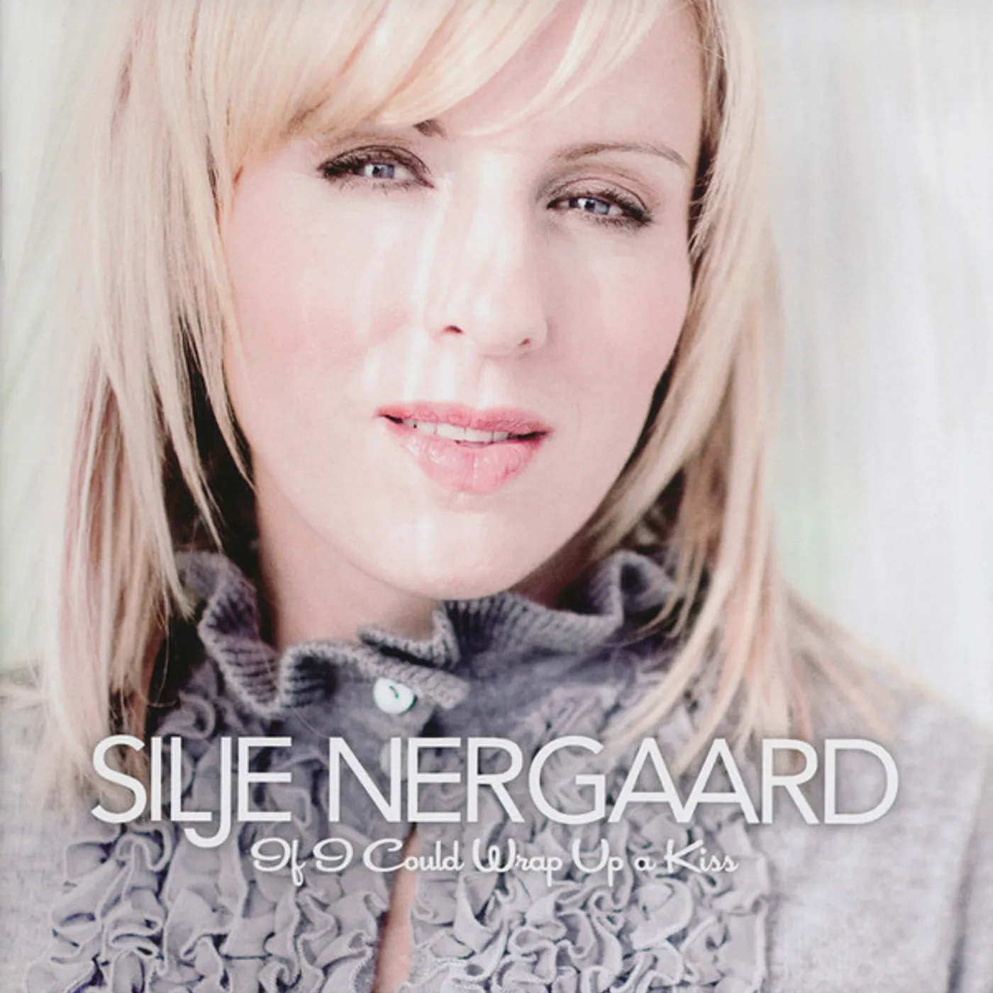 Silje Nergaard IF I COULD WRAP UP A KISS CD