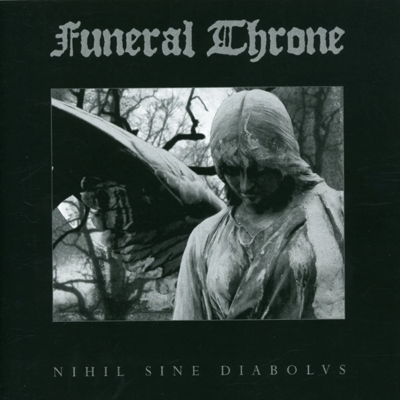 Funeral Throne NIHIL SINE DIABOLVS CD
