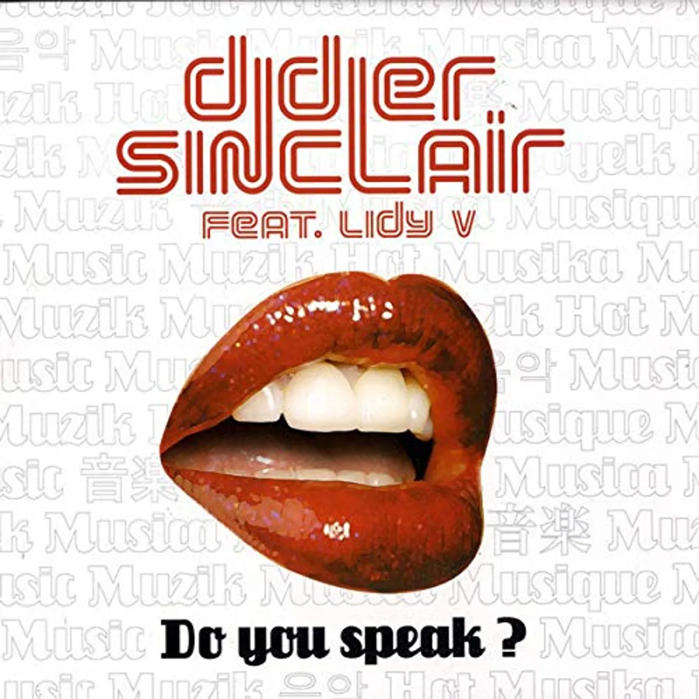 Didier Sinclair DO YOU SPEAK Vinyl Record
